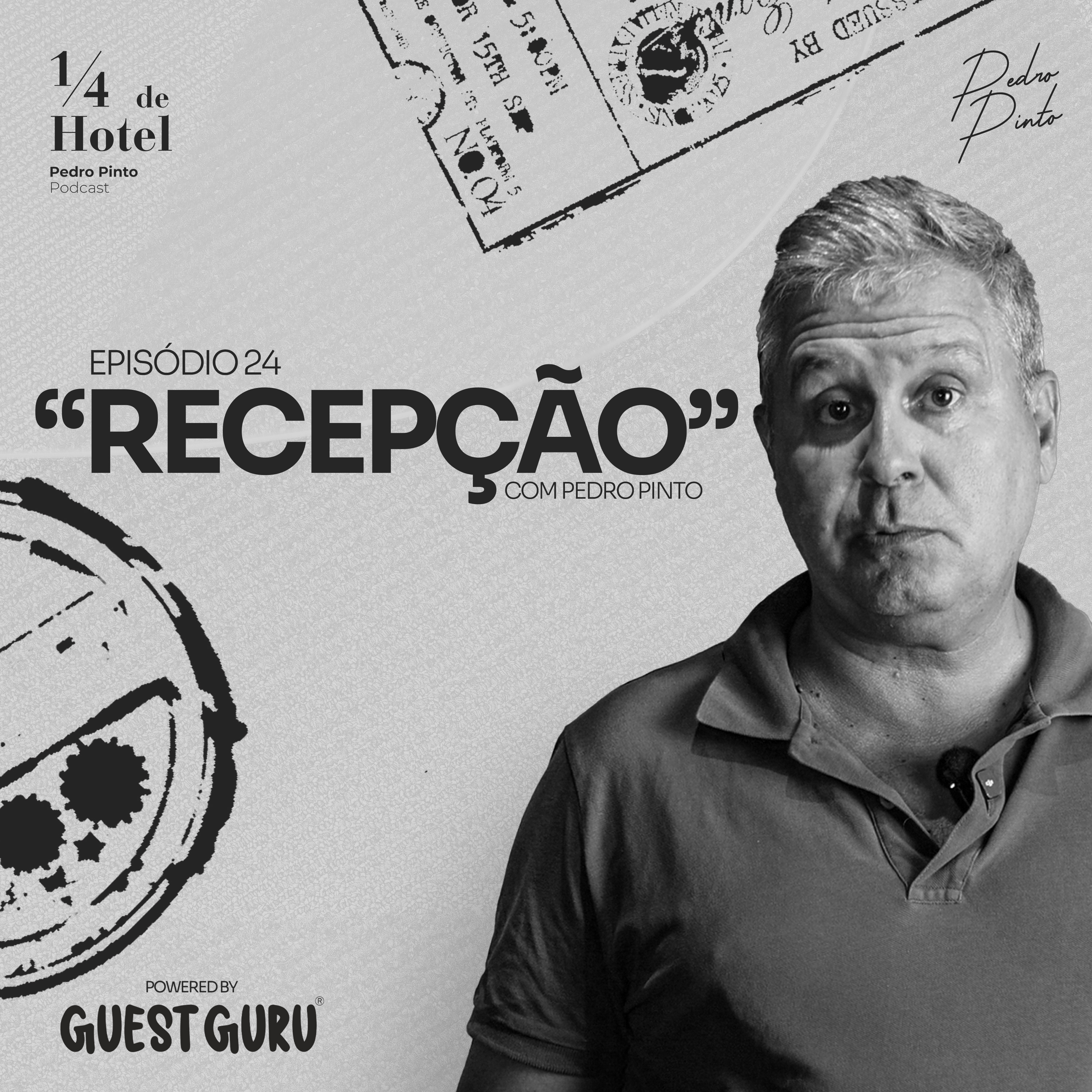 Ep. 24 - Recepção