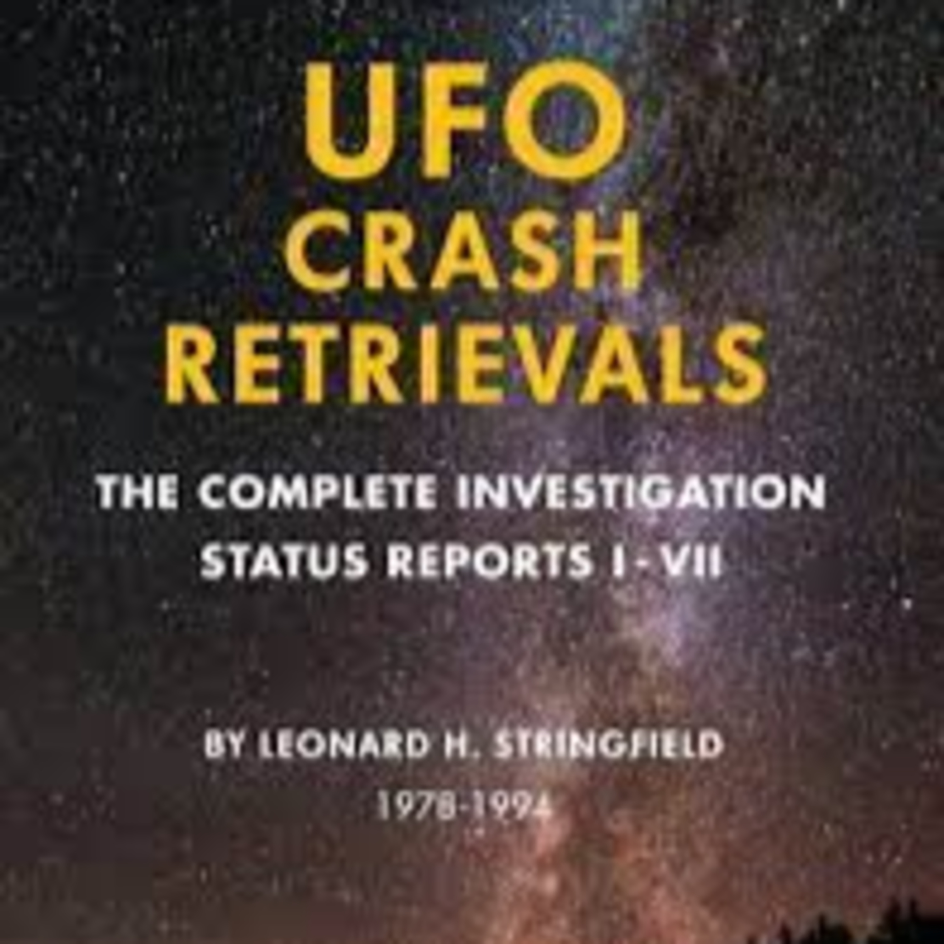 Prepare to Dive into UFO History with a Tribute to LEN STRINGFIELD!  episode artwork