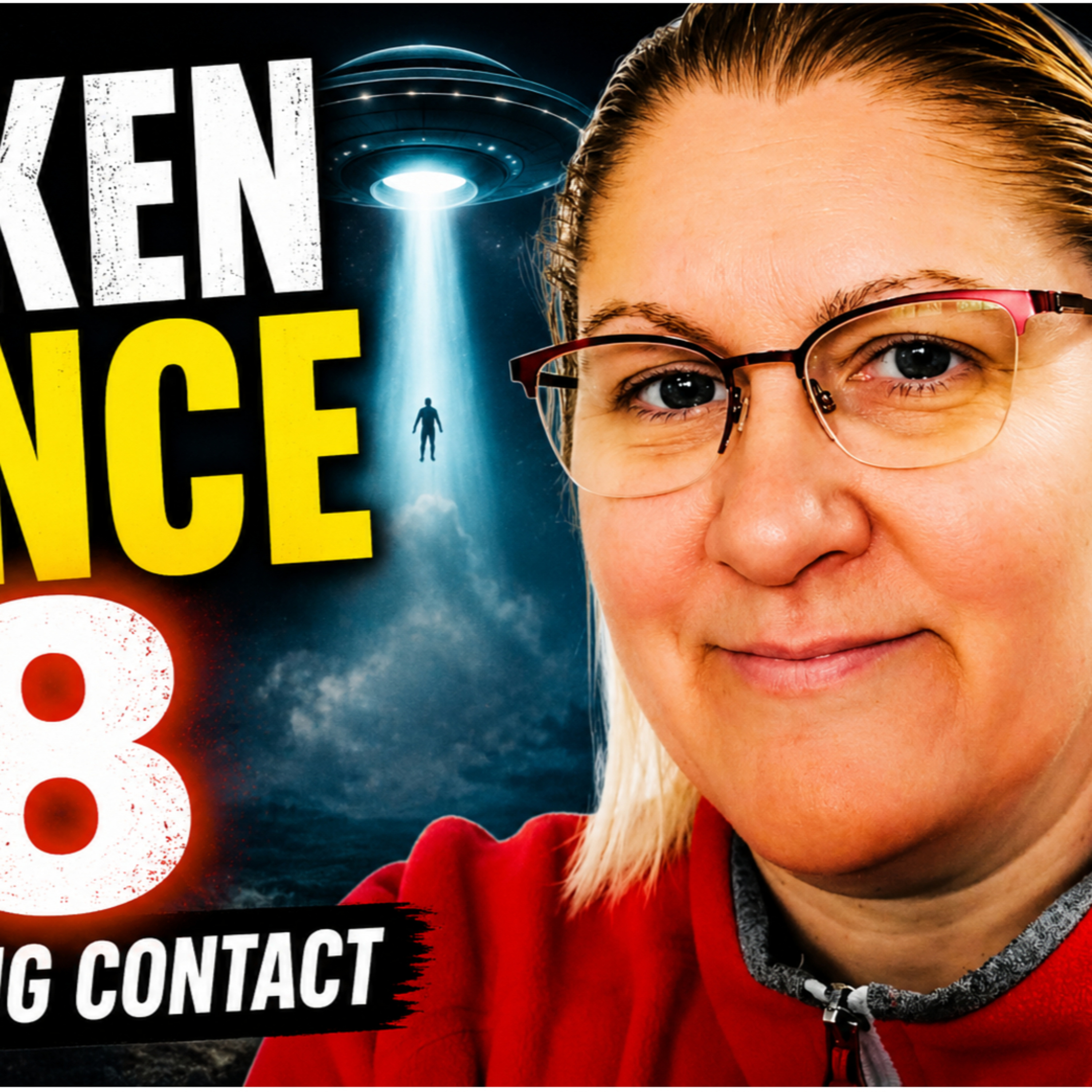 Taken Since Age 8 Lifelong UFO Contact episode artwork