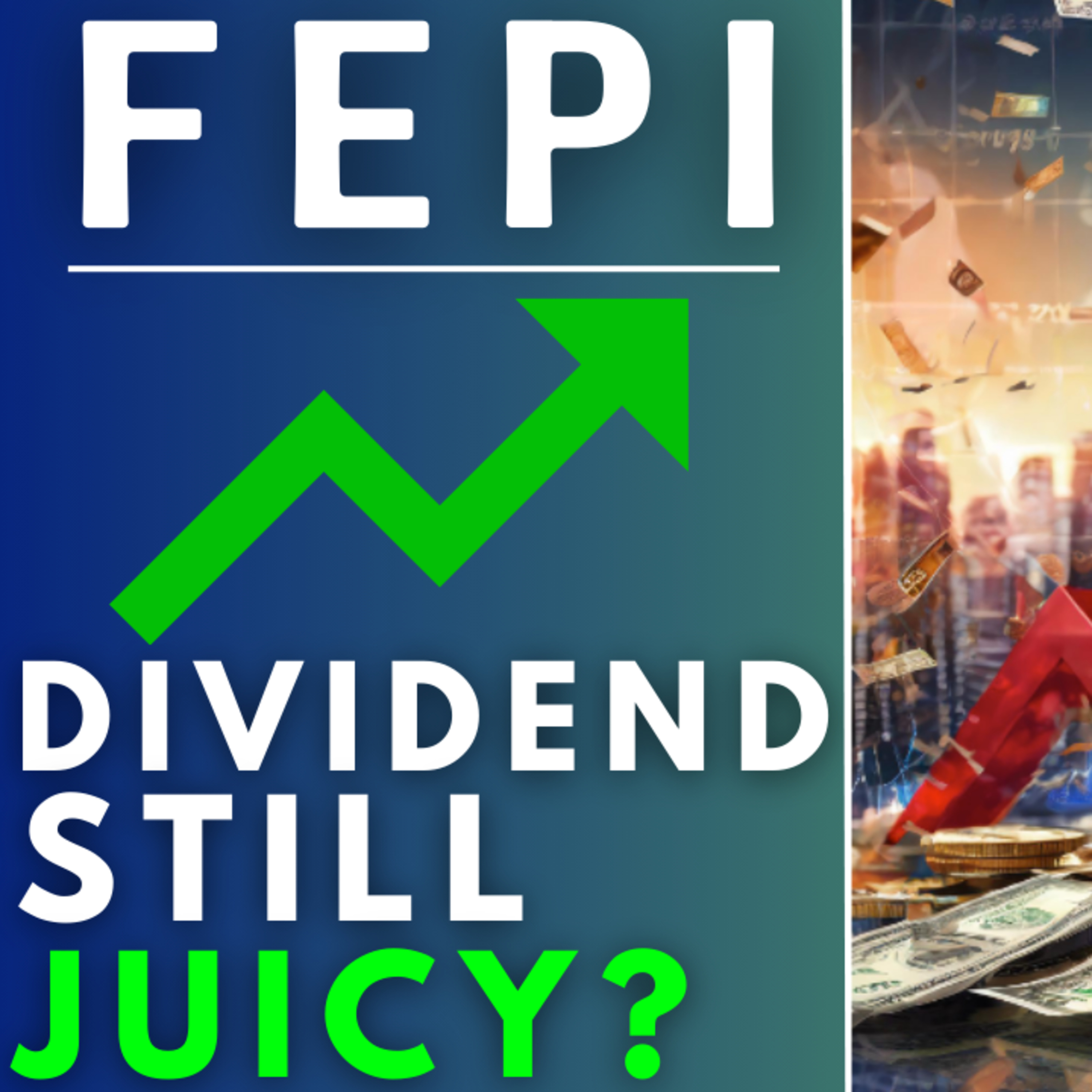 FEPI Might Be in Trouble (NEW DIVIDEND REVEALED!)