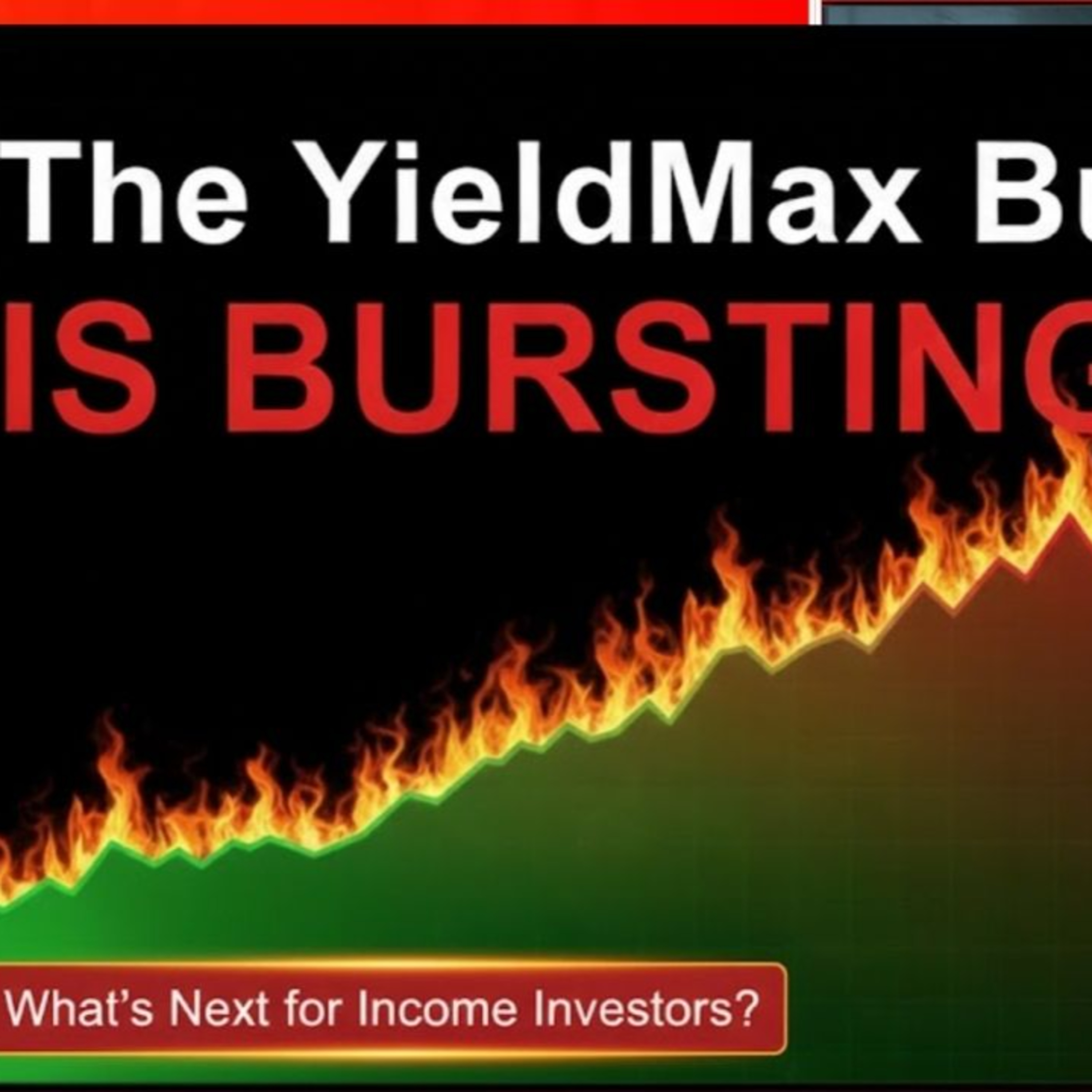 The YieldMax Bubble Is Bursting — What’s Next for Income Investors? episode artwork
