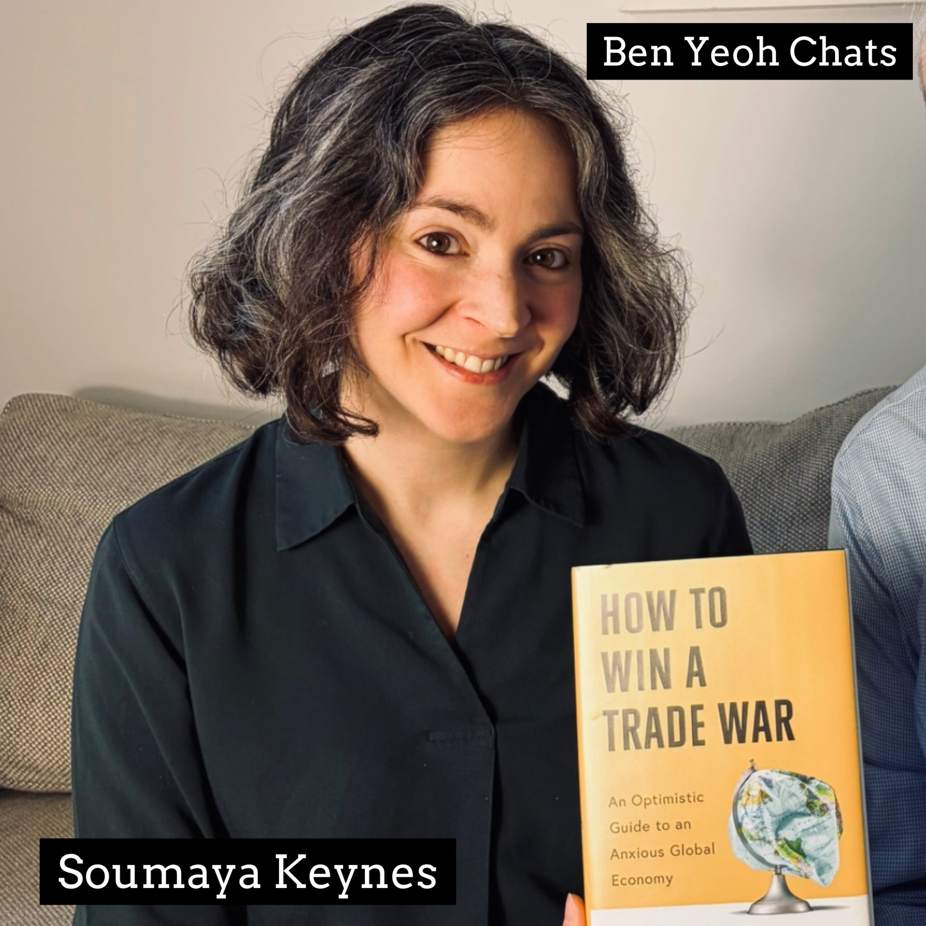 Soumaya Keynes: How to Win a Trade War — Tariffs, China and Industrial Policy episode artwork