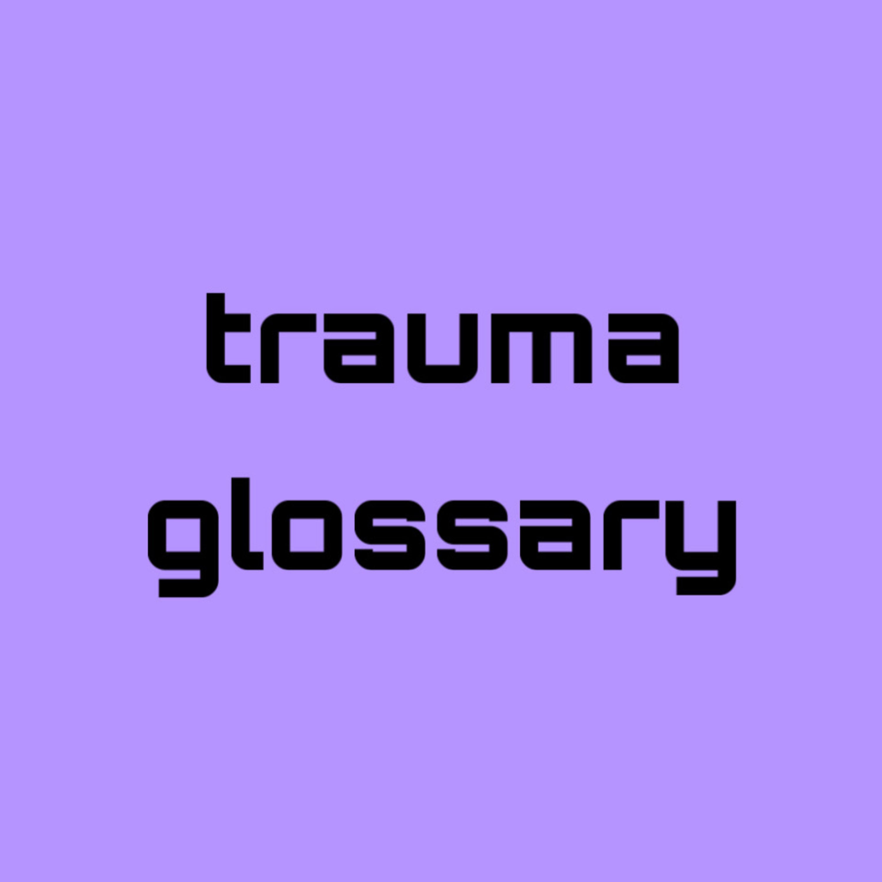 6 trauma terms you should know about episode artwork