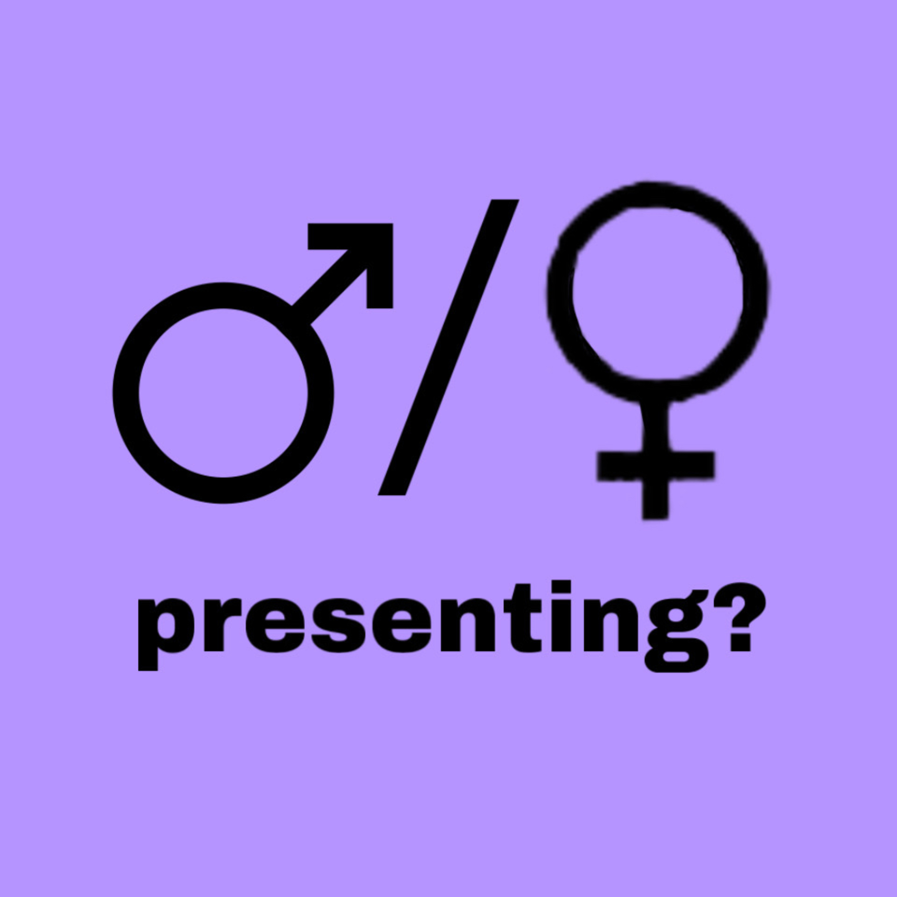 the problems with "male/female-presenting" terminology episode artwork