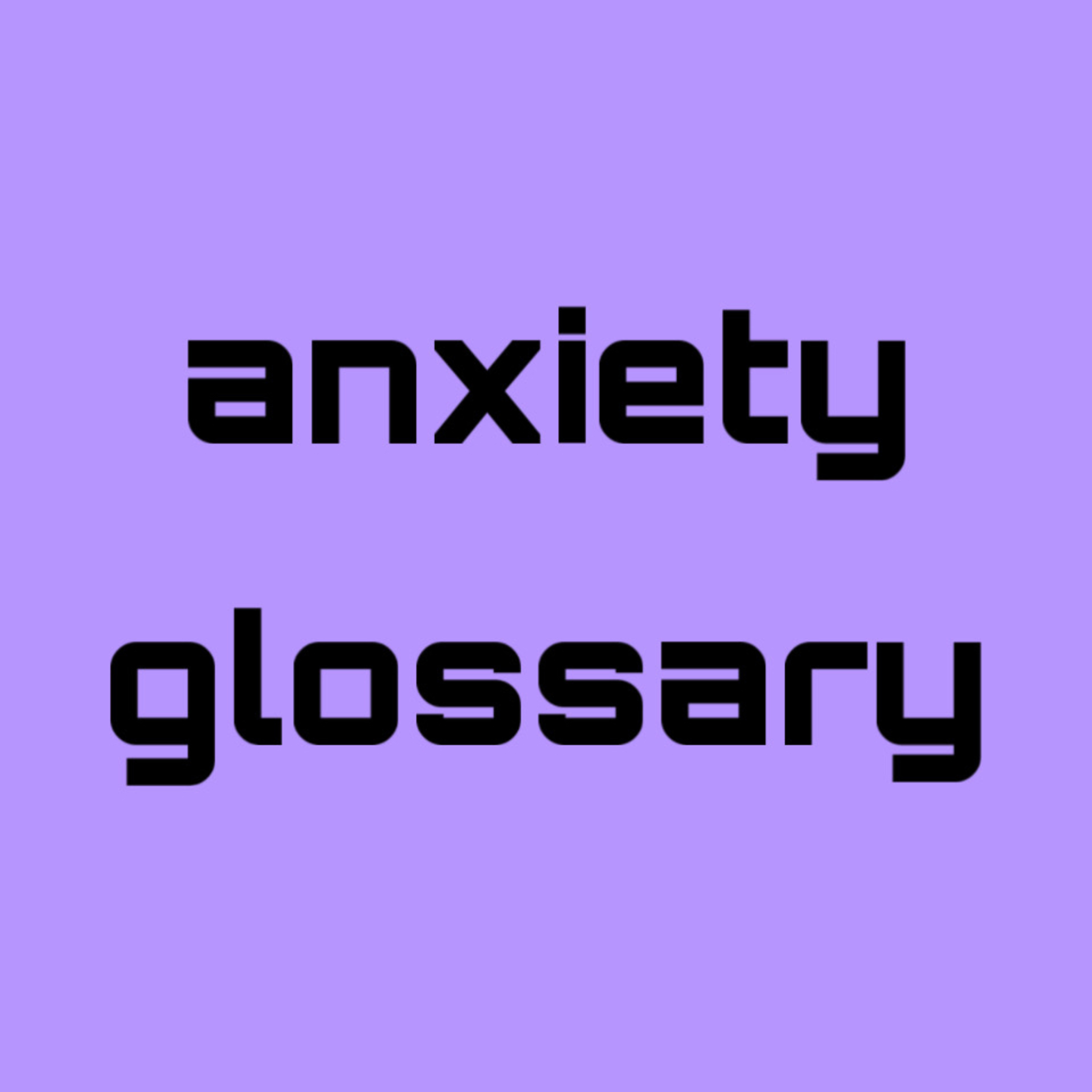 9 anxiety terms you should know about episode artwork