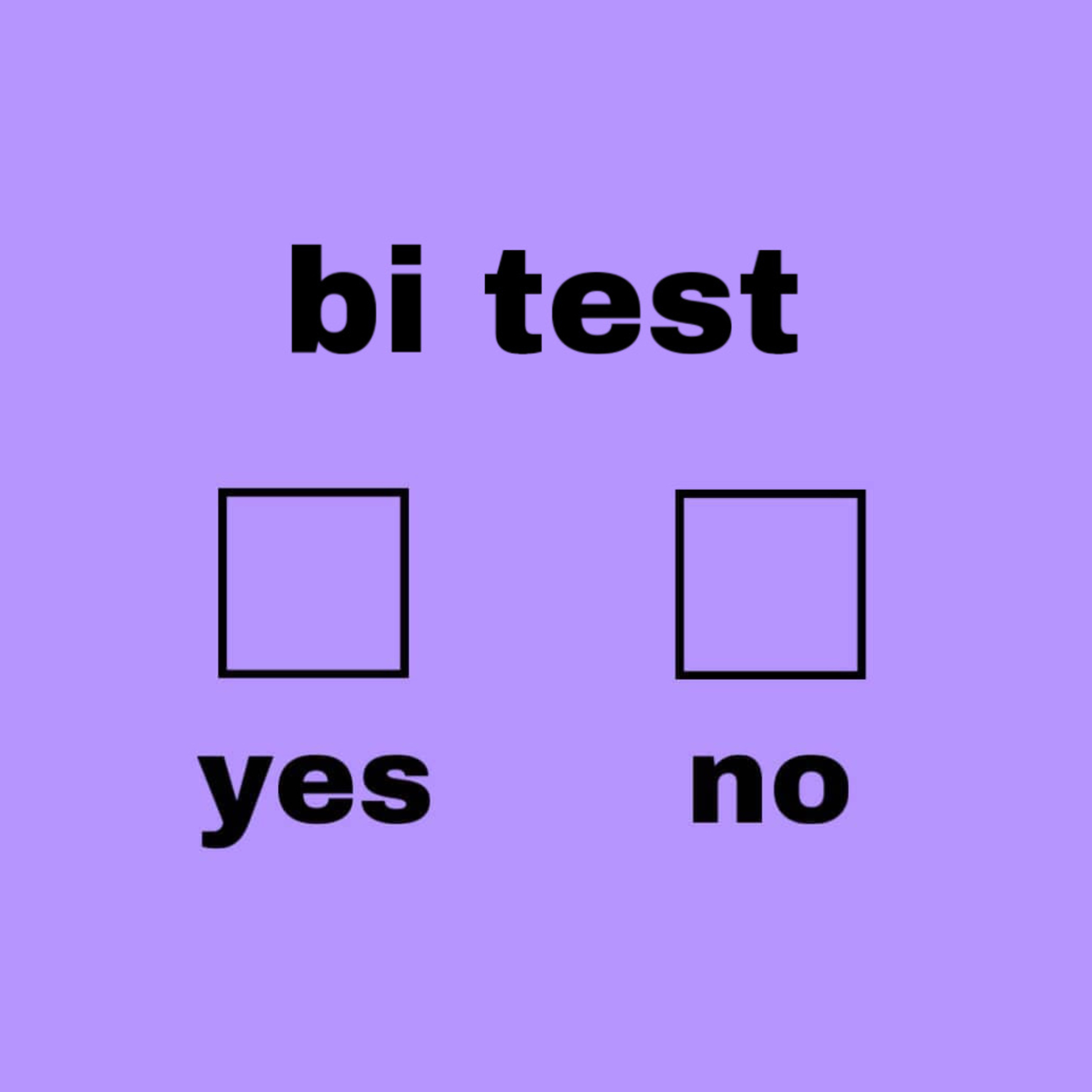 taking an online bi test as a bi person