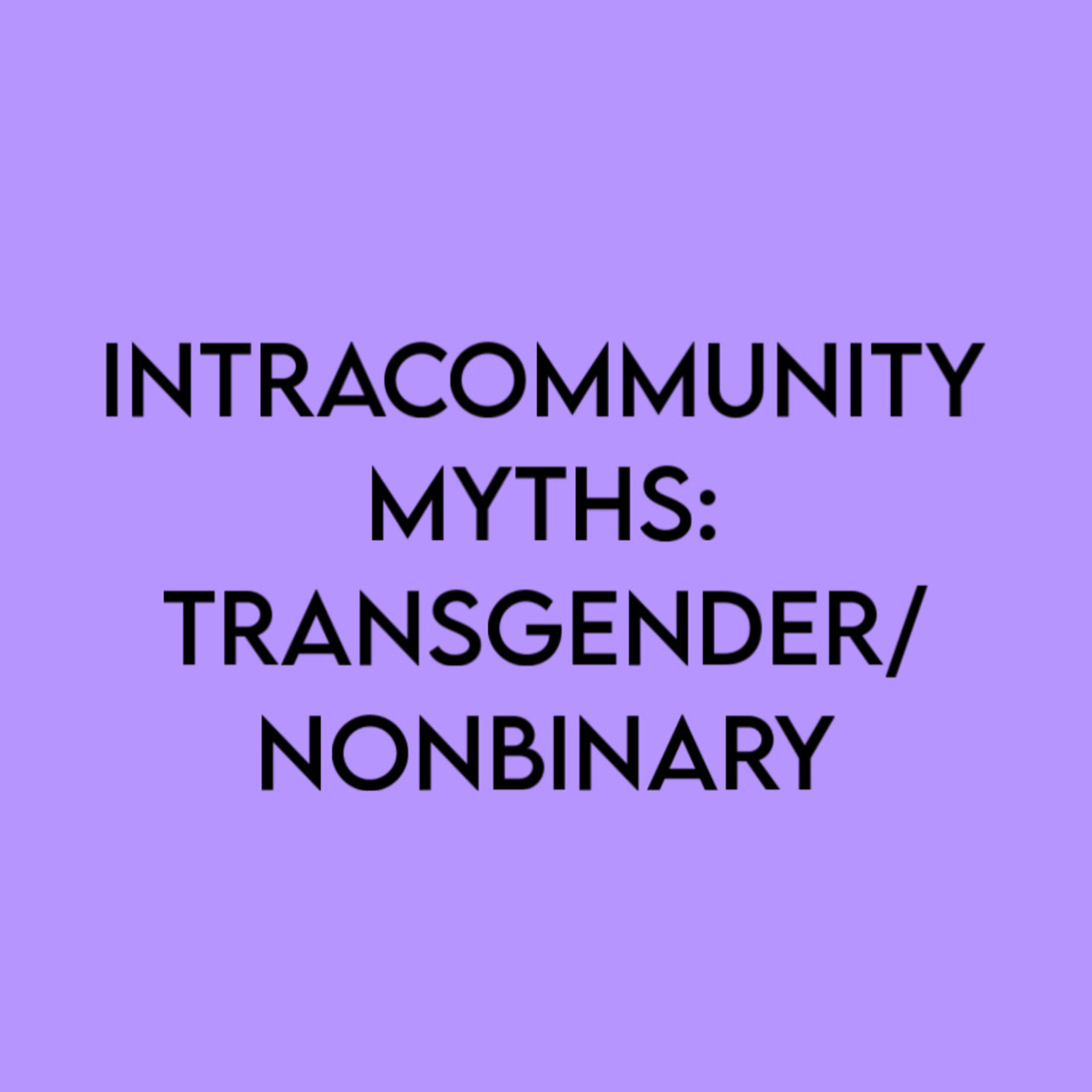 5 intracommunity myths about transgender & nonbinary people episode artwork