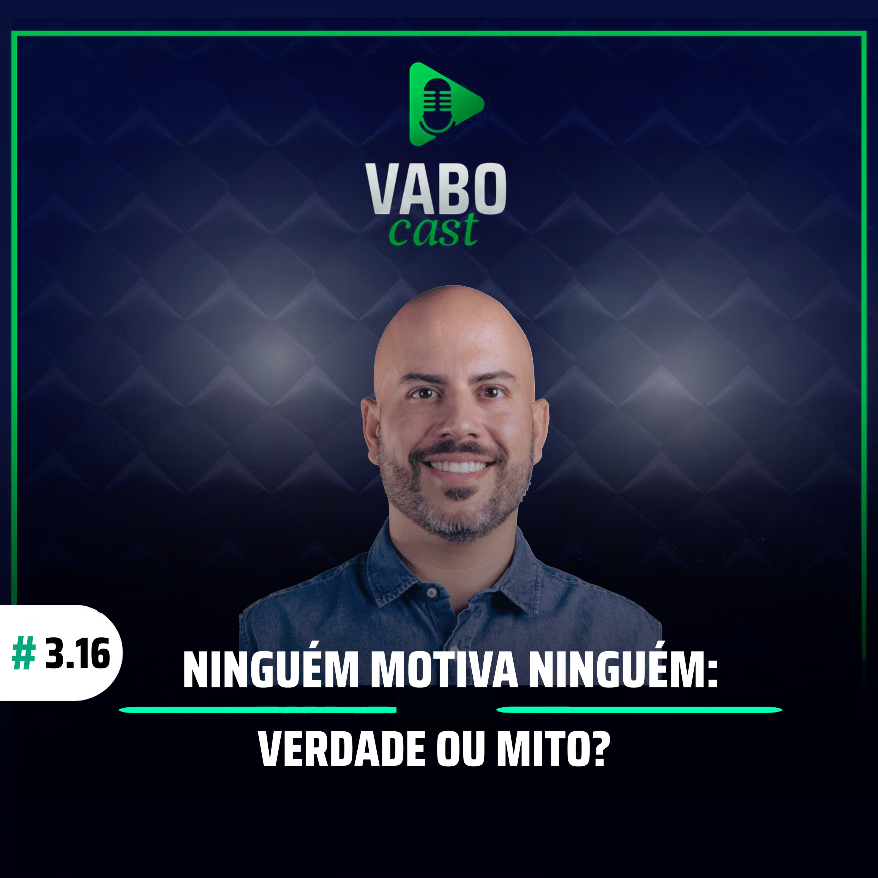 Ep 3.16 - Ninguém motiva ninguém: verdade ou mito? episode artwork