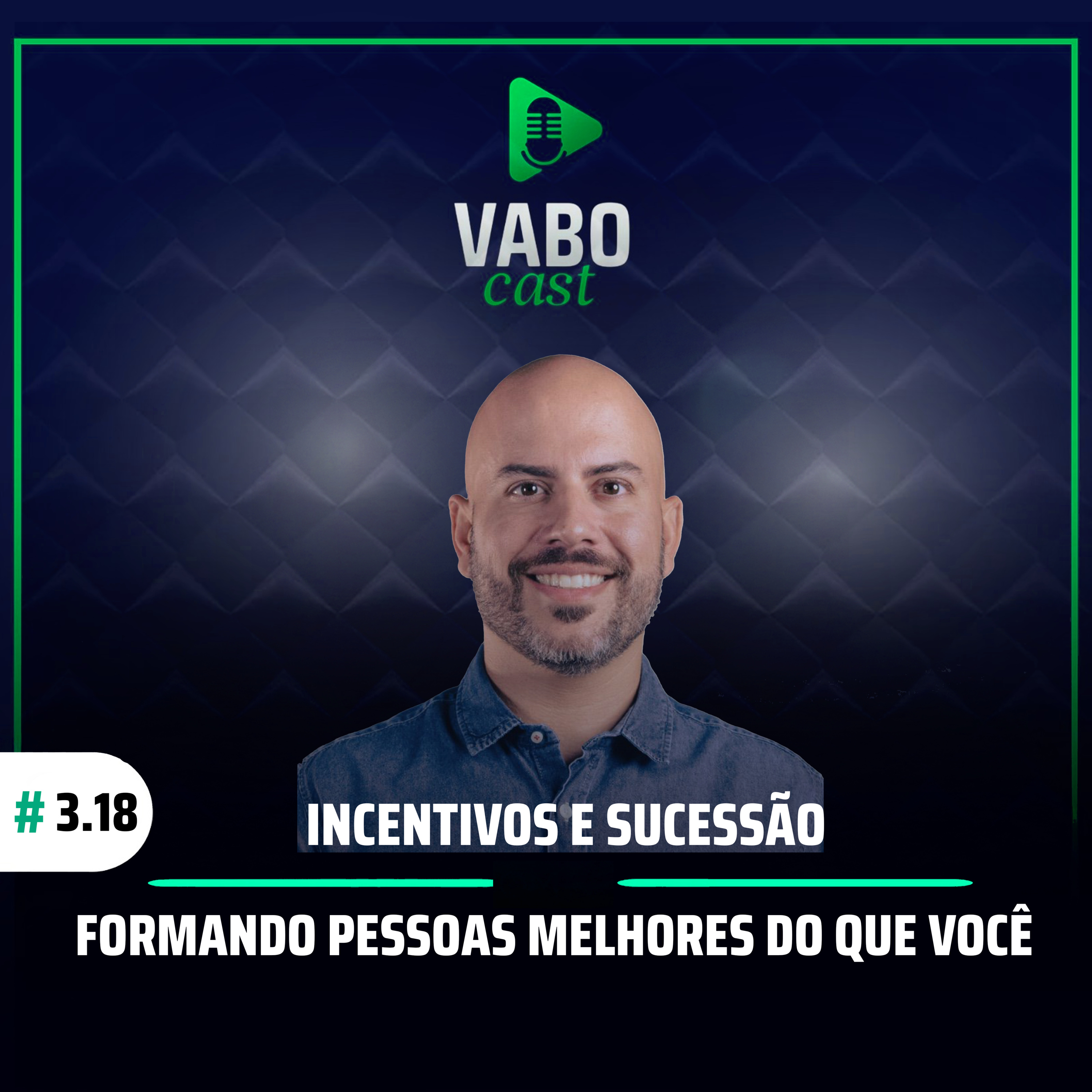 Ep 3.18 - Incentivos e Sucessão: formando pessoas melhores do que você episode artwork