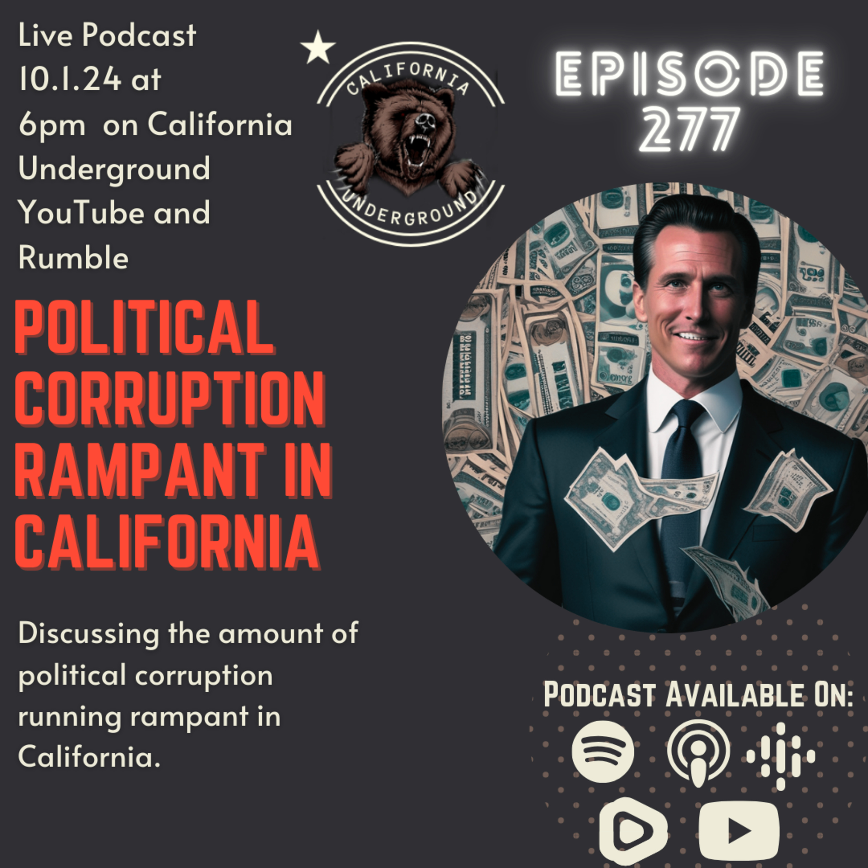 Ep. 277: Political Corruption Rampant in California episode artwork