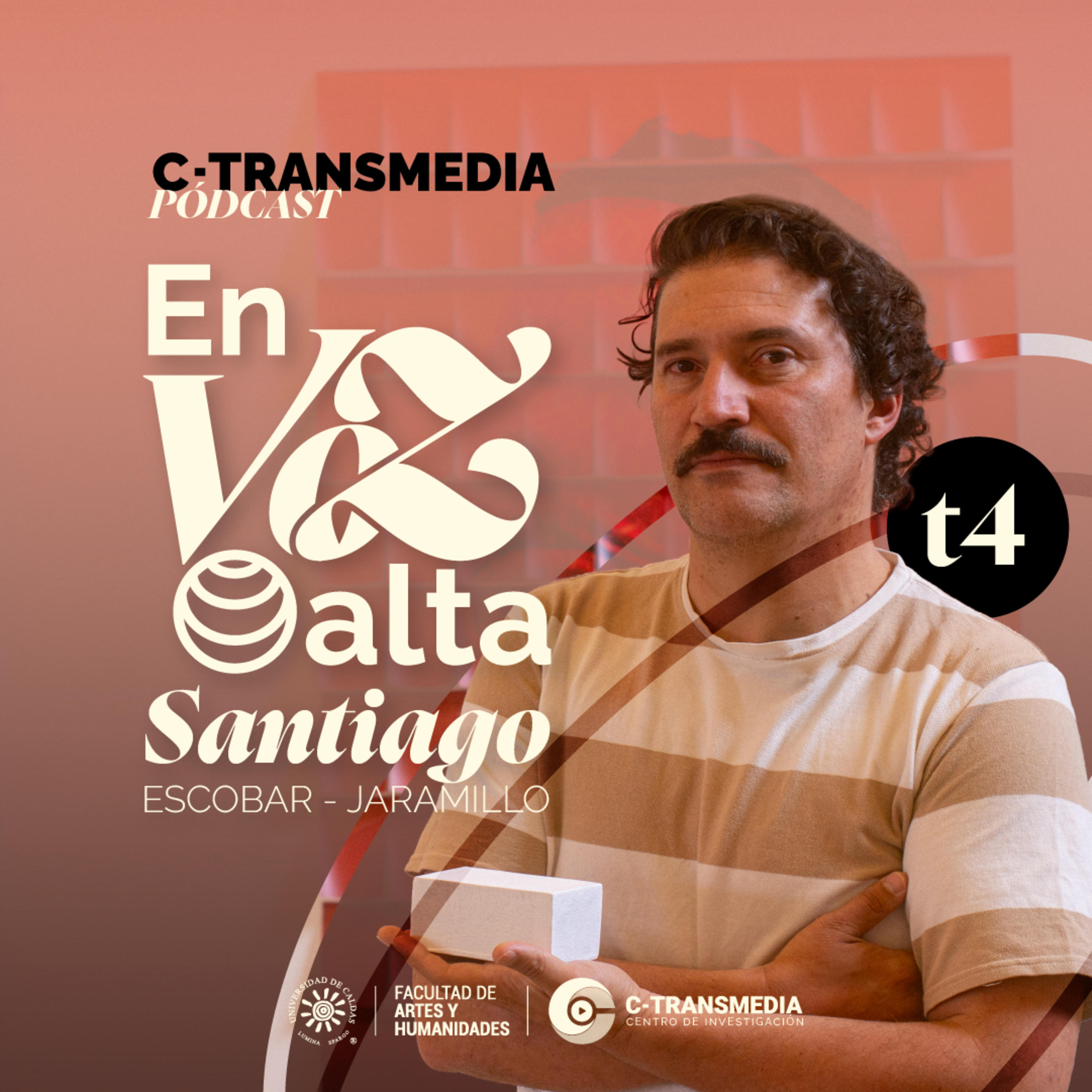 T.4 – EP. 1 – EN VOZ ALTA: Santiago Escobar – Jaramillo