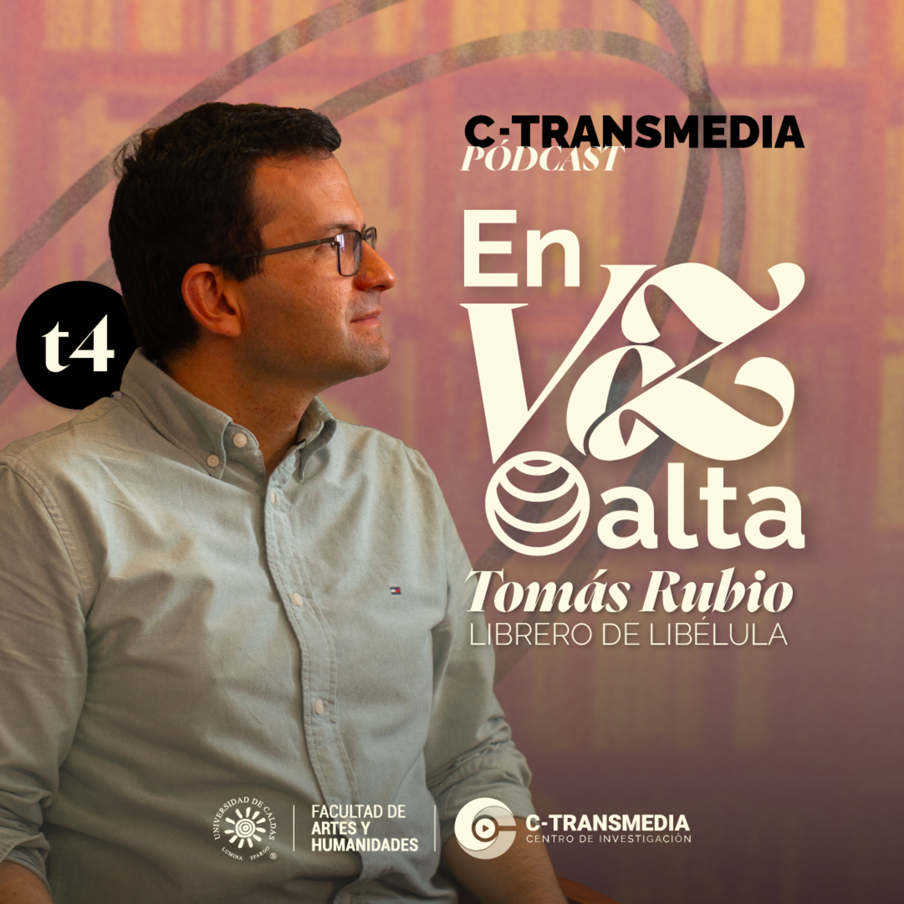 T.4 – EP. 2 – EN VOZ ALTA: Tomás David Rubio