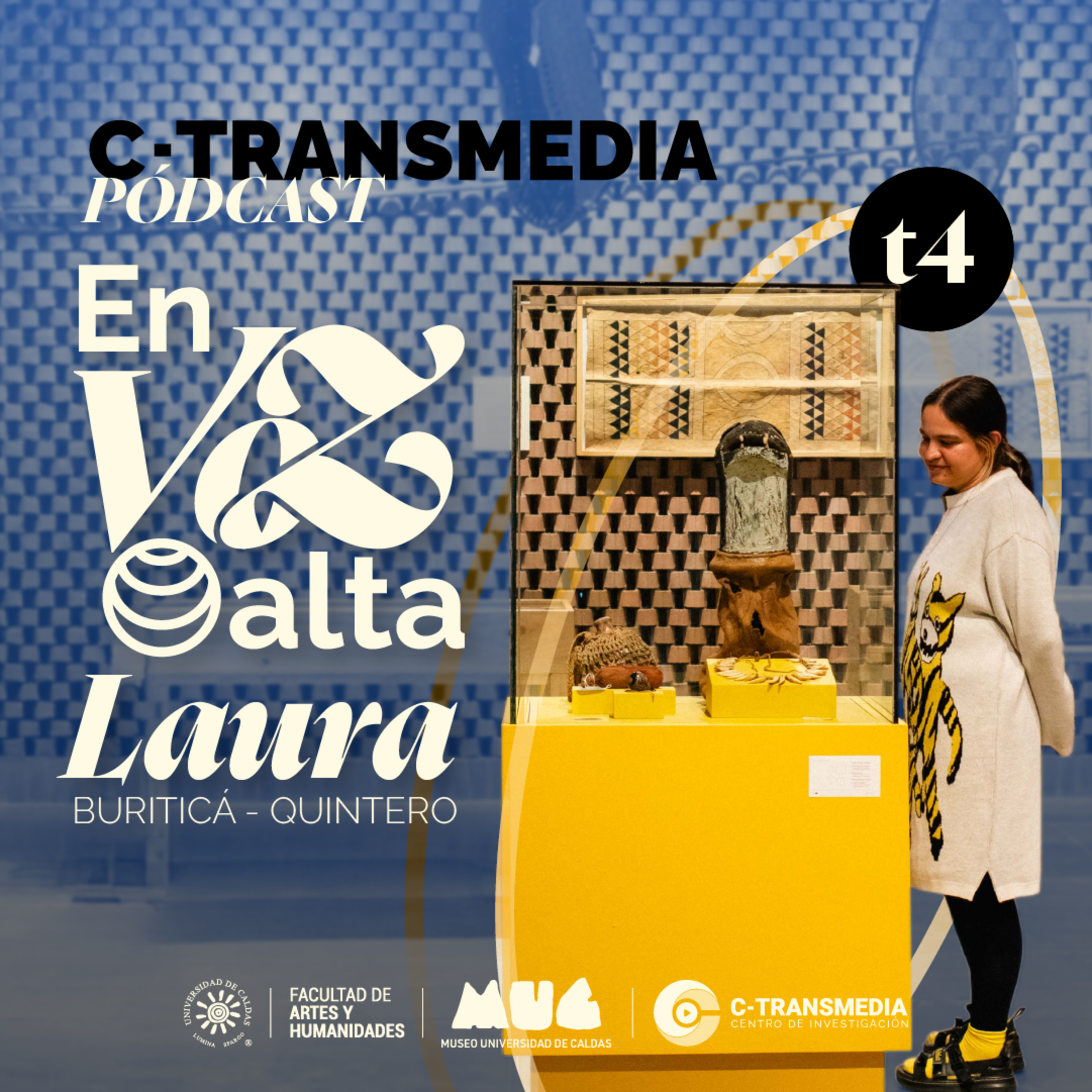 T.4 – EP. 4 – EN VOZ ALTA: Laura Buriticá Quintero