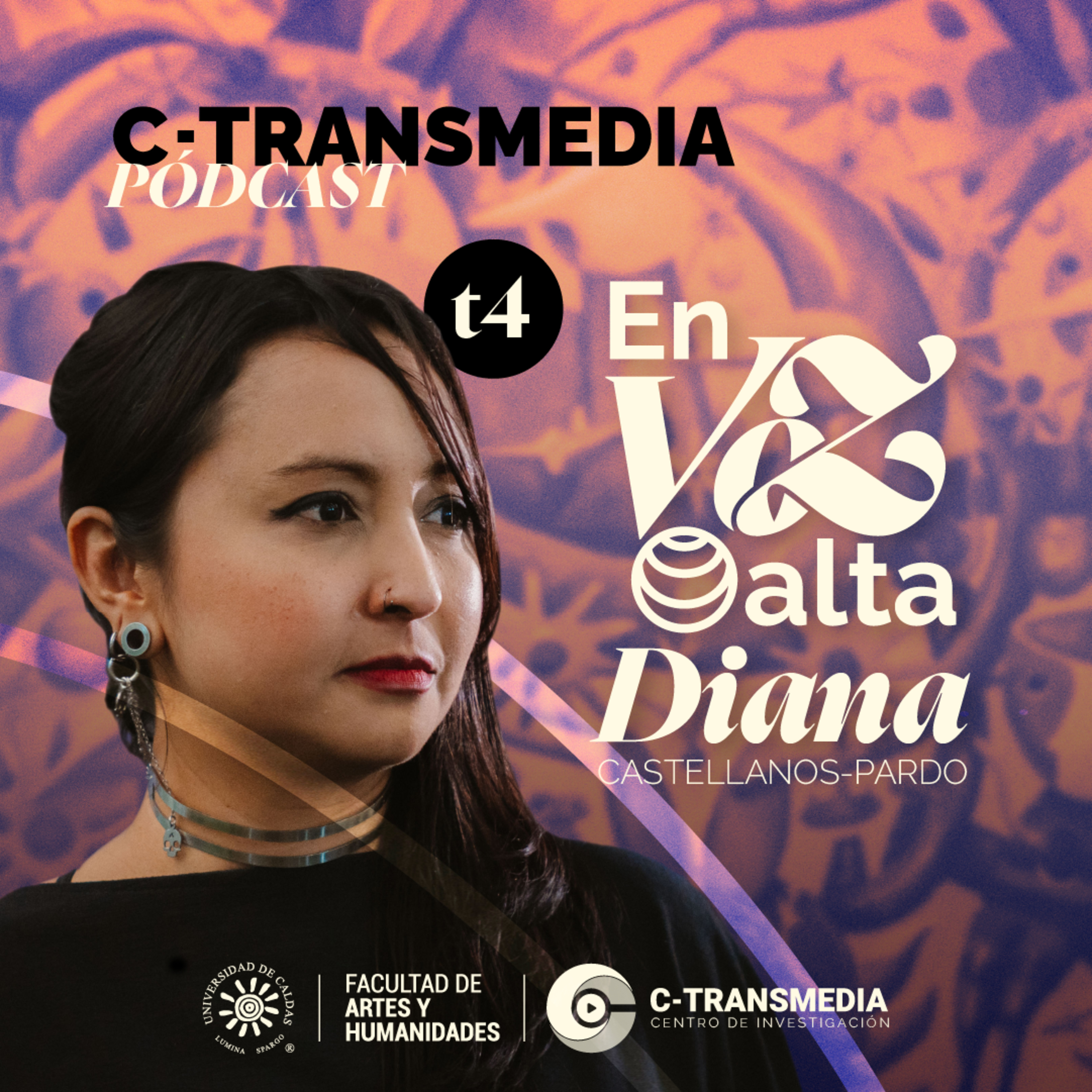 T.4 – EP. 5 – EN VOZ ALTA: Diana Castellanos