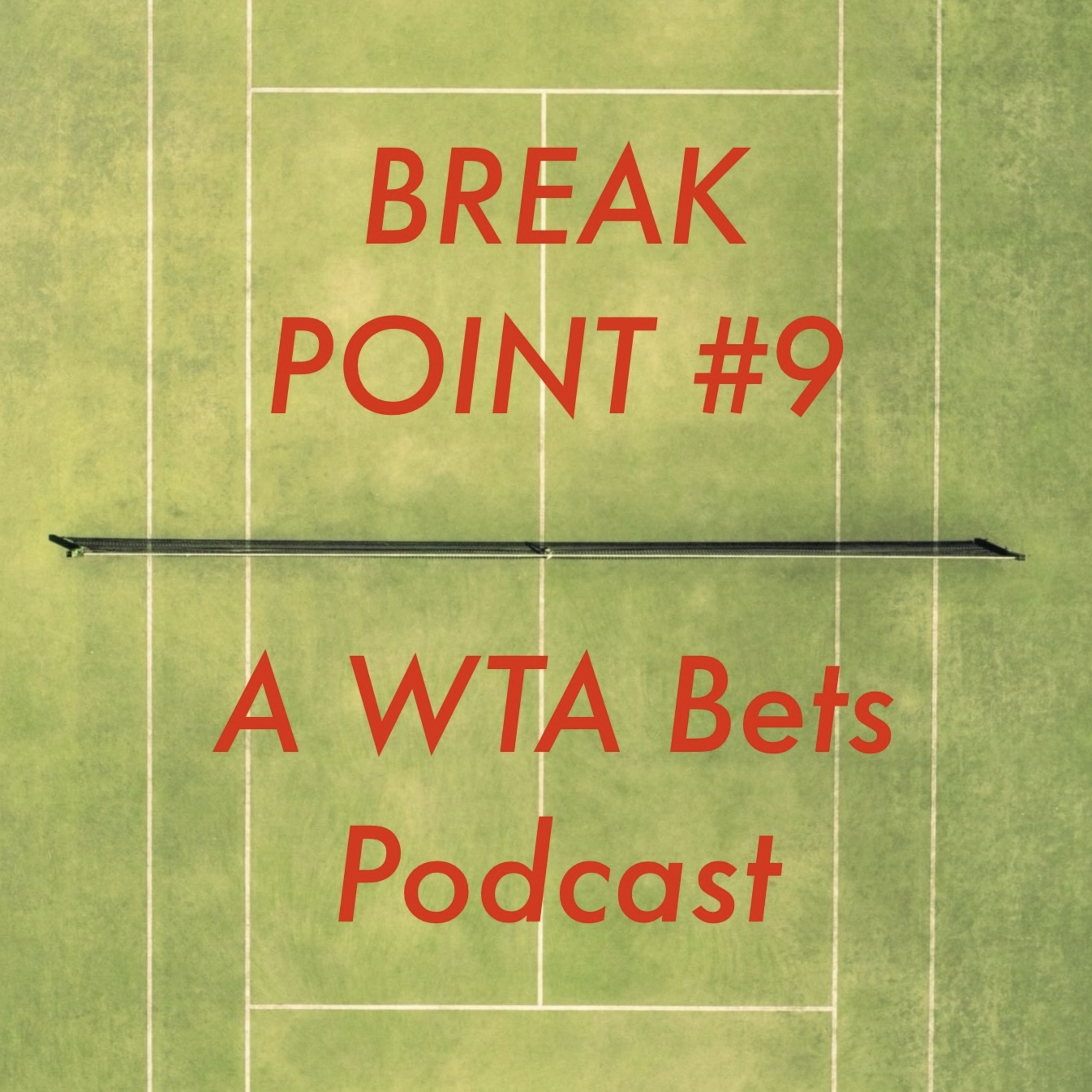 Break Point #9: U.S. Open Women’s Draw Overview w/ @Ace_Previews