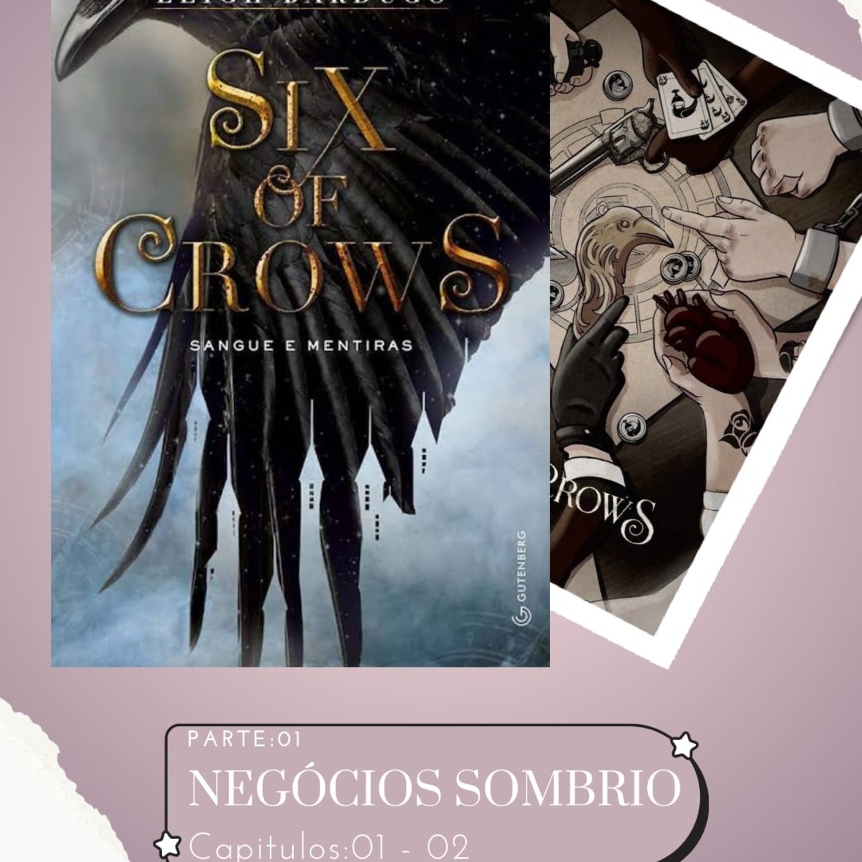 (AudioLivro Audiobook) - Grishaverso - Six of Crows: Sangue e mentiras - Capítulo 01 e 02