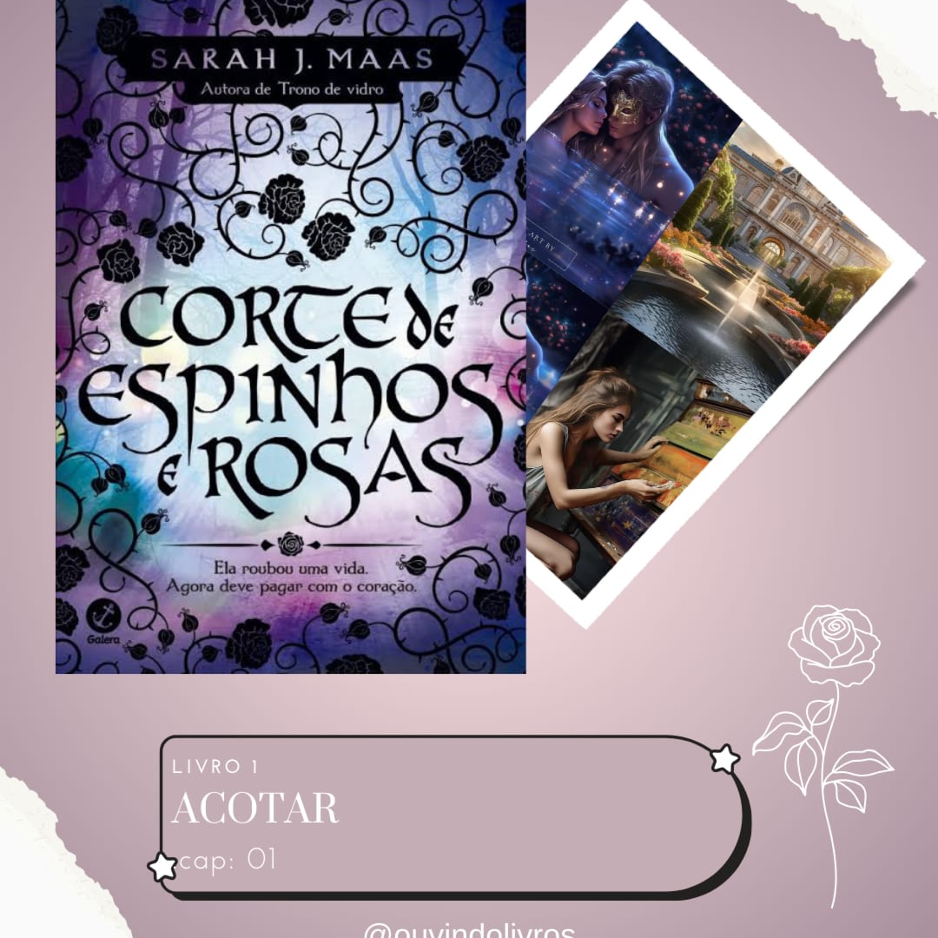 +16 A.C.O.T.A.R - Corte de Espinhos e Rosas - CP 01