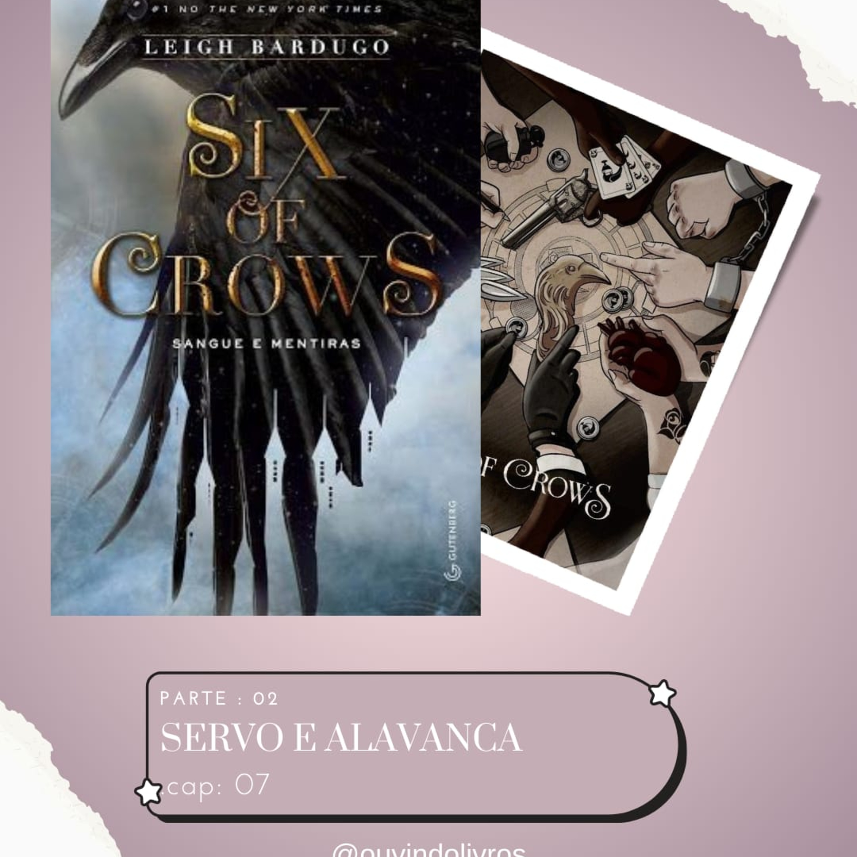 (AudioLivro Audiobook) - Grishaverso - Six of Crows: Sangue e mentiras - Capítulo 07