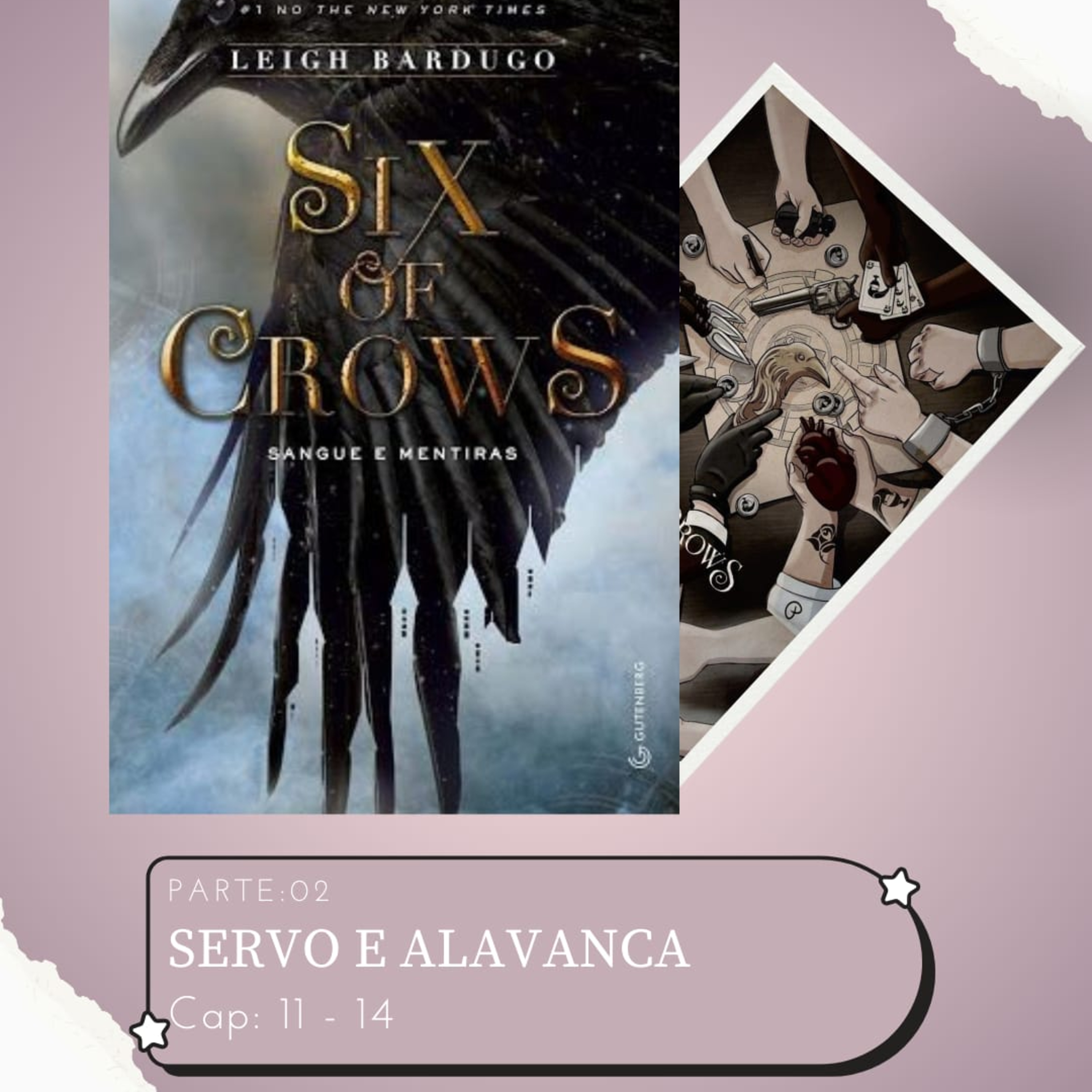 (AudioLivro Audiobook) - Grishaverso - Six of Crows: Sangue e mentiras - Capítulo 11 a 14