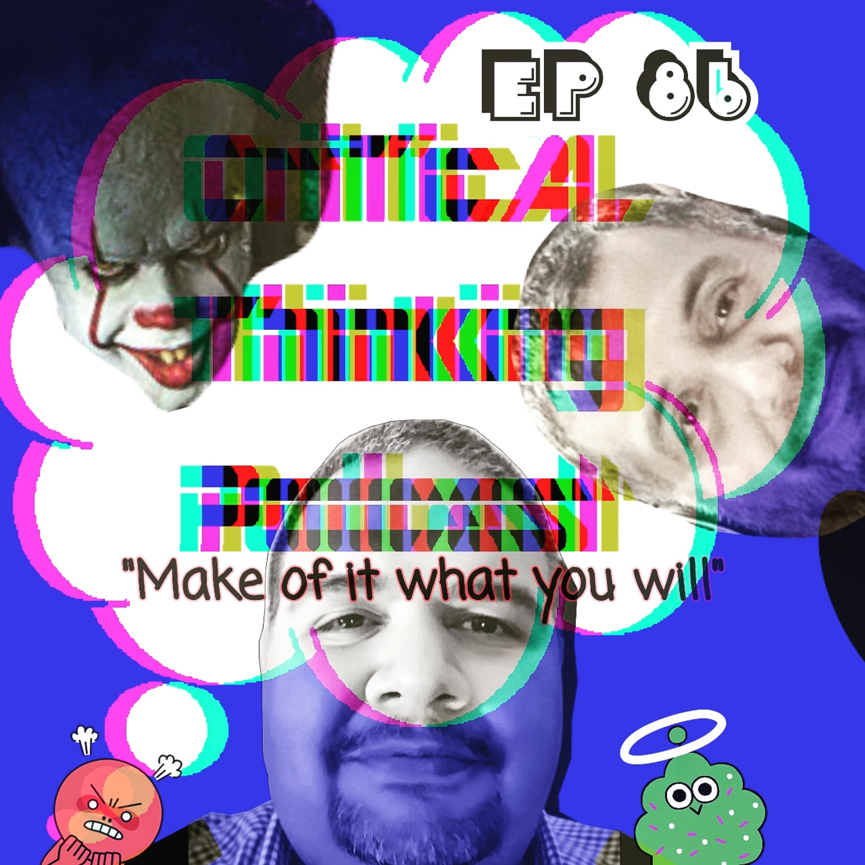 Ep. #86: "Make of it what you will" episode artwork