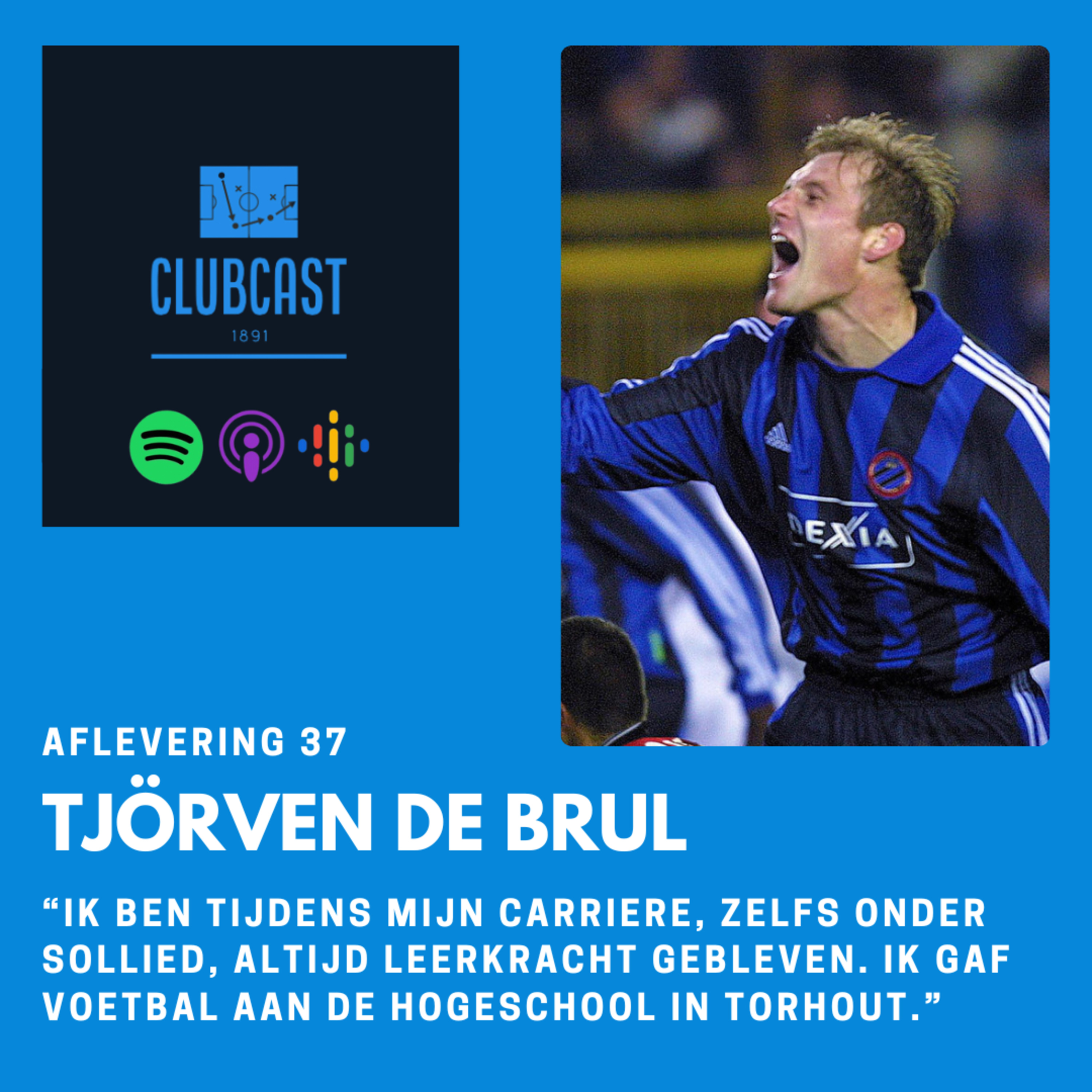Aflevering 37: Tjörven De Brul: “Ik ben tijdens mijn carrière, zelfs onder Sollied, altijd leerkracht gebleven. Ik gaf voetbal aan de hogeschool in Torhout.” episode artwork