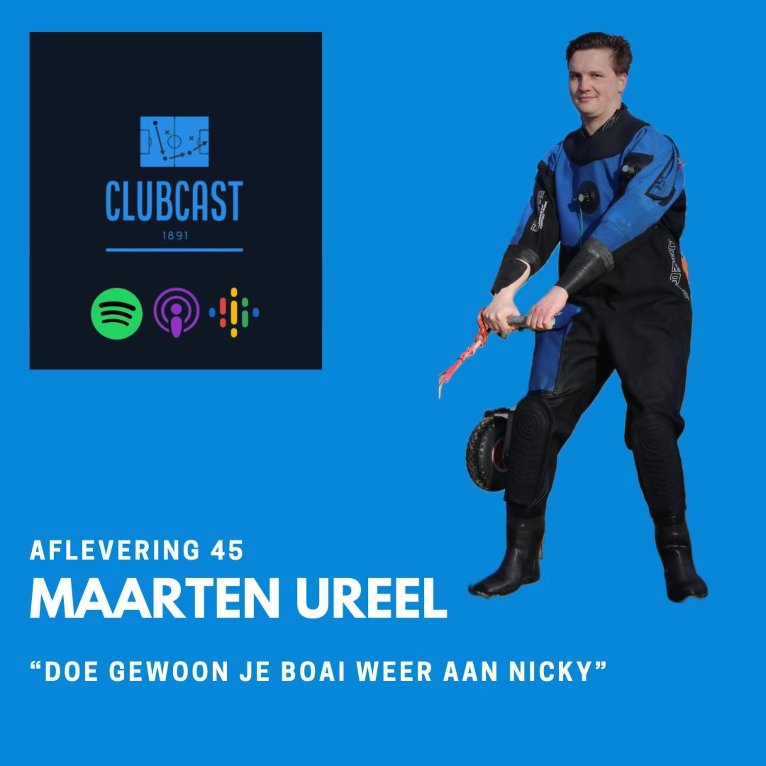 Aflevering 45: Maarten Ureel: “Doe gewoon je boai weer aan Nicky” episode artwork