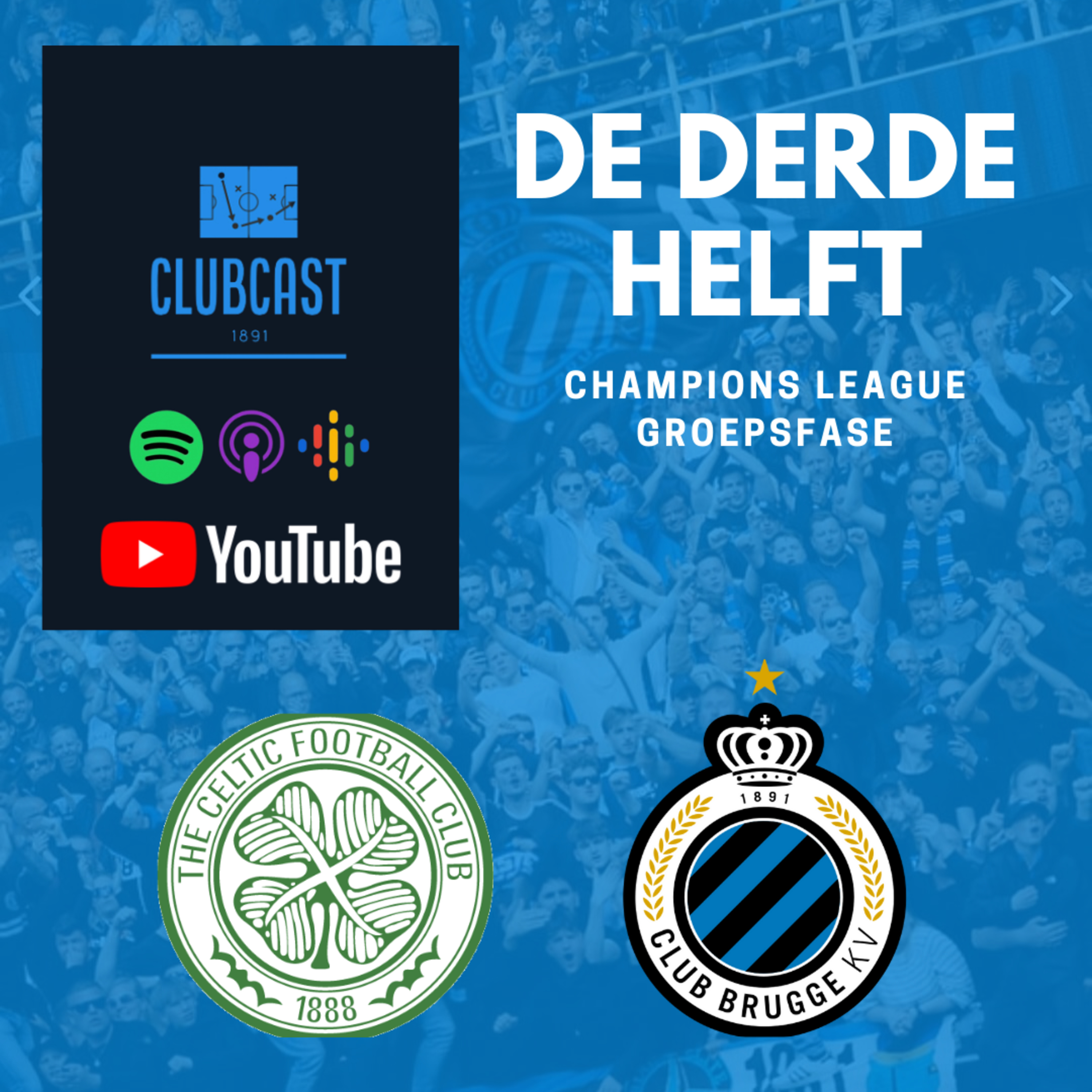 De Derde Helft: Celtic Glasgow - Club Brugge episode artwork