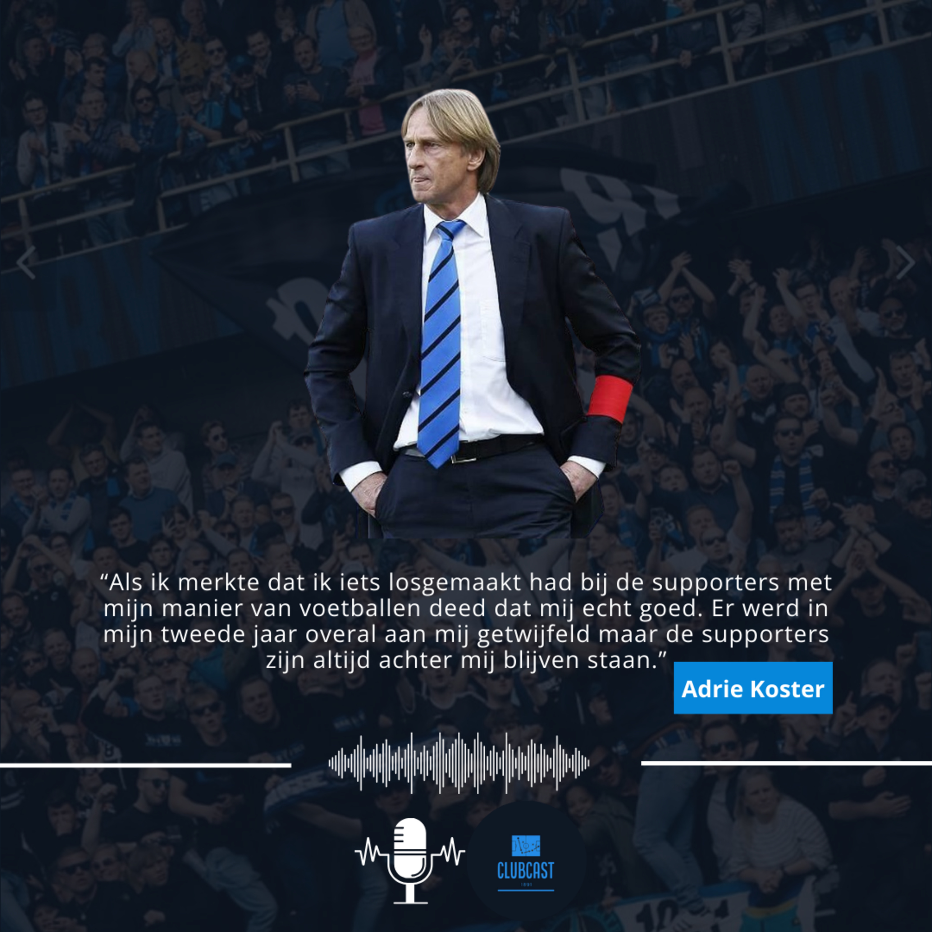 Adrie Koster :"Als ik merkte dat ik iets losgemaakt had bij de supporters met mijn manier van voetballen deed dat mij echt goed." episode artwork