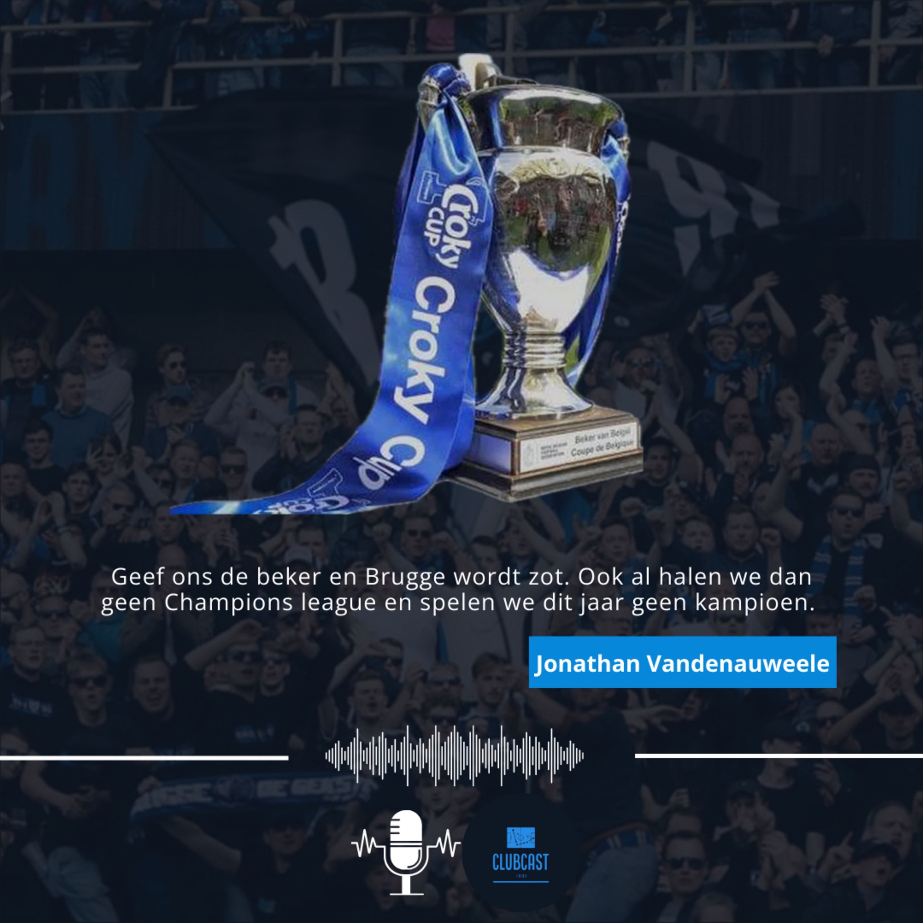 Aflevering 53: Jonathan Vandenauweele: "Geef ons de beker en Brugge wordt zot. Ook al halen we dan geen Champions League en spelen we dit jaar geen kampioen."  episode artwork