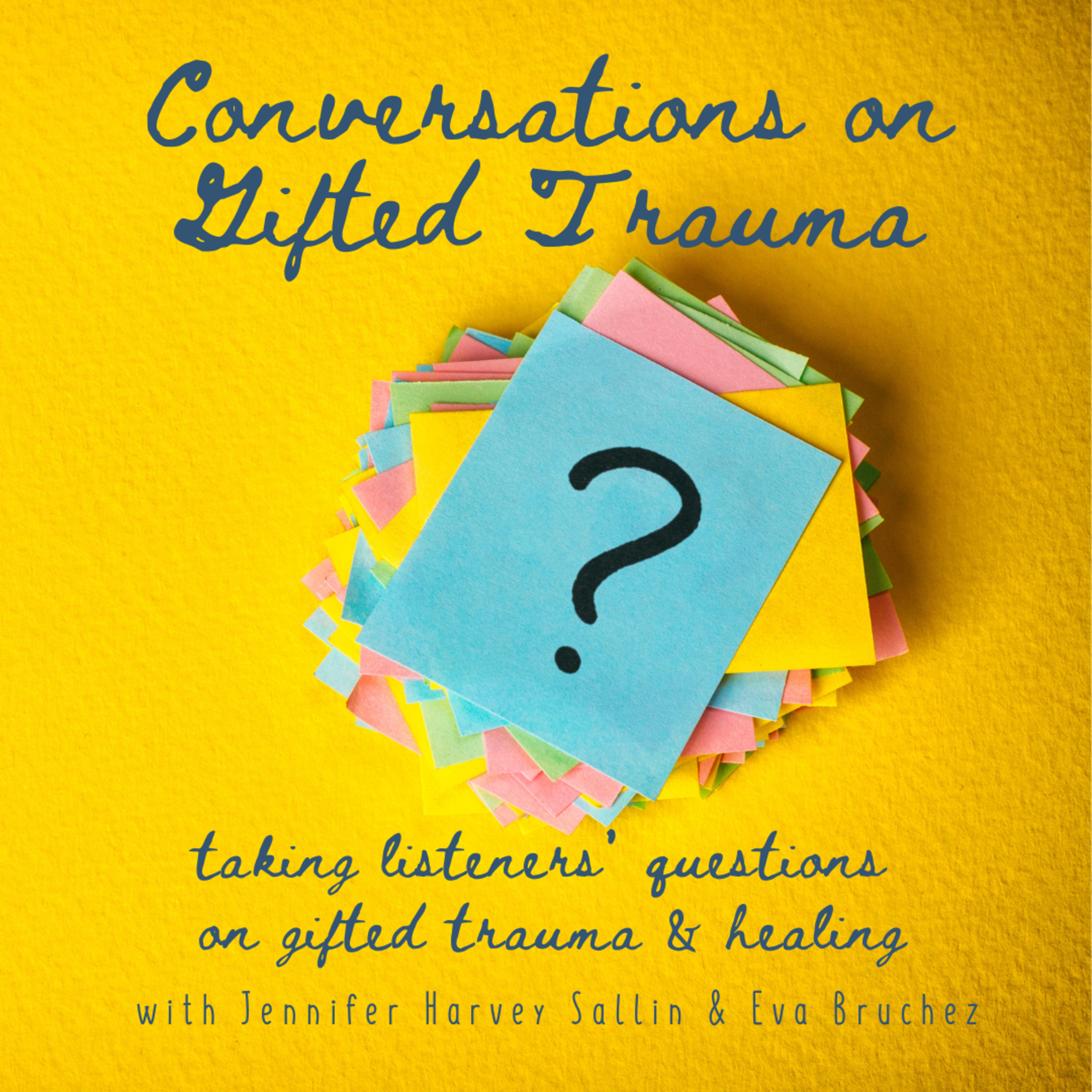 Conversations on Gifted Trauma