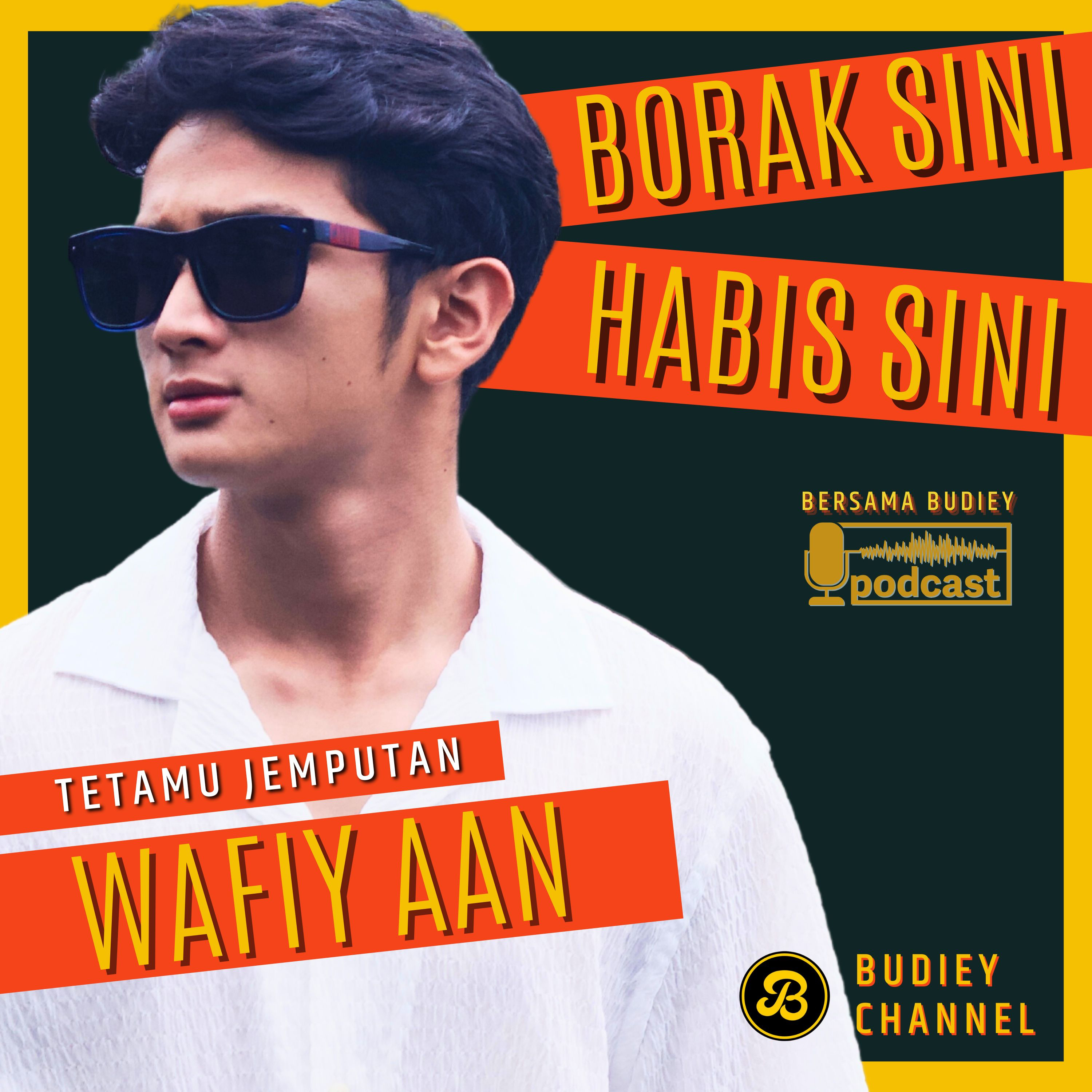 EPS 190. PODCAST BERSAMA WAFIY AAN, TAK MAHU AIBKAN KELUARGA DI SOSIAL MEDIA, OTW KE ALAM DEWASA episode artwork
