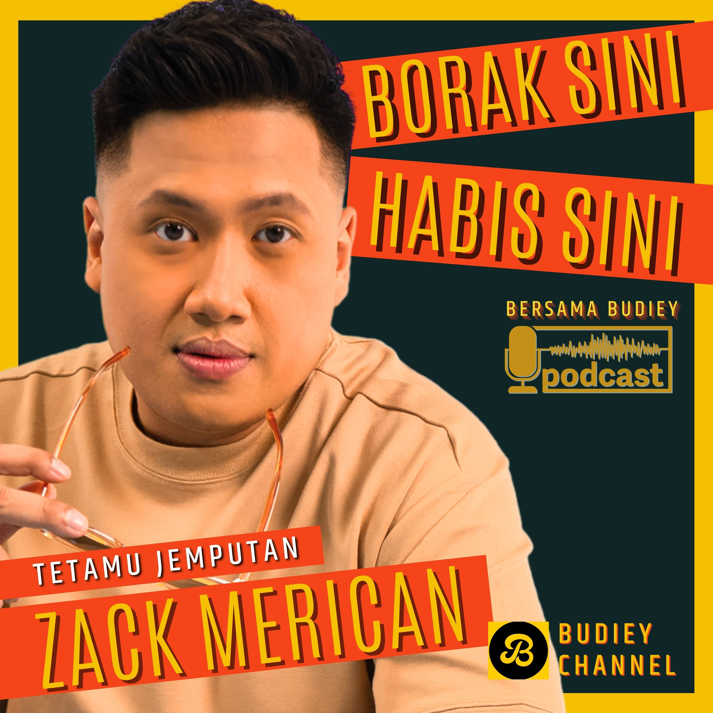 EPS 199. PODCAST BERSAMA ZACK MERICAN, LAGU POLIGAMI, CARA PALING GENTLE MENGORAT ISTERI episode artwork