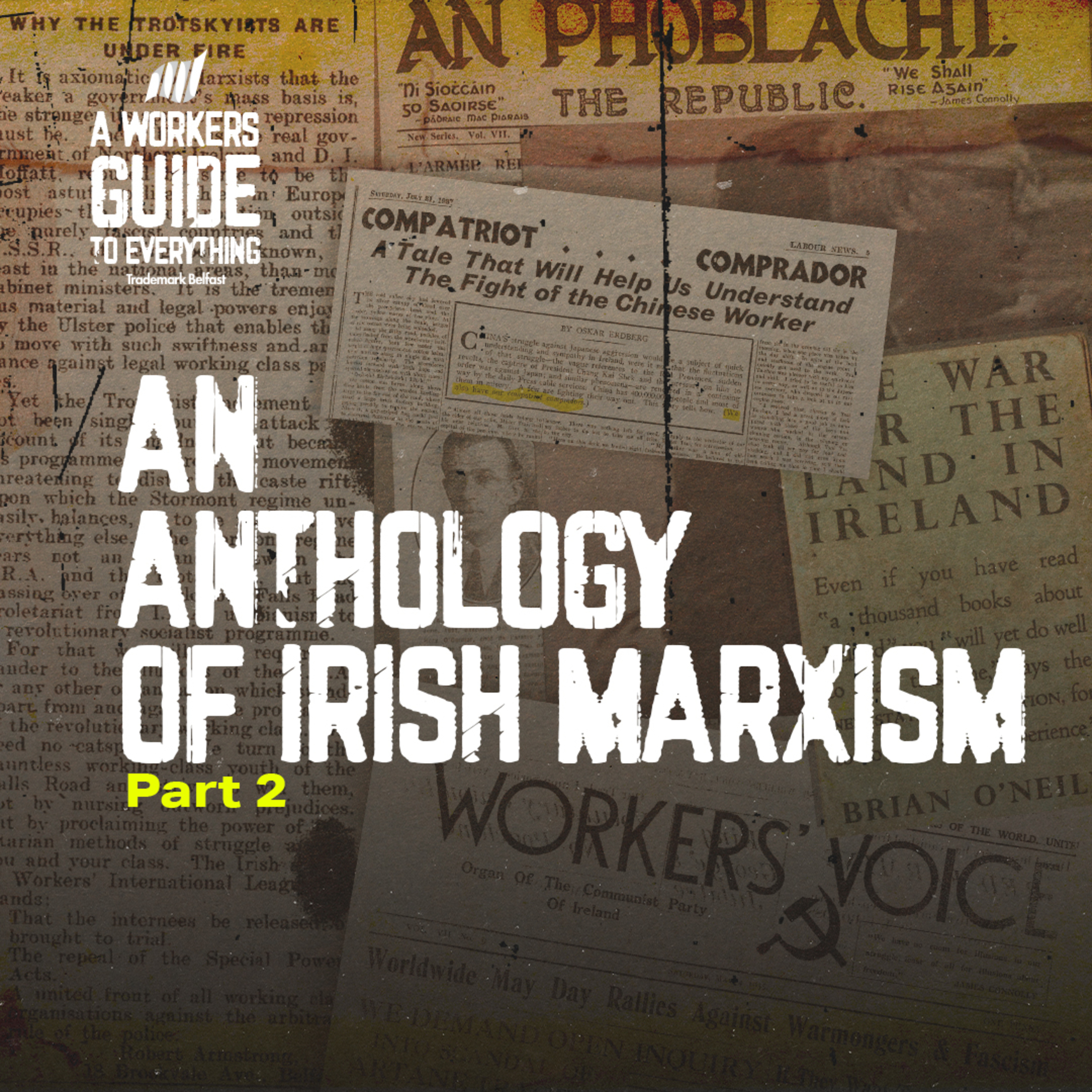 109. An Anthology of Irish Marxism Part 2