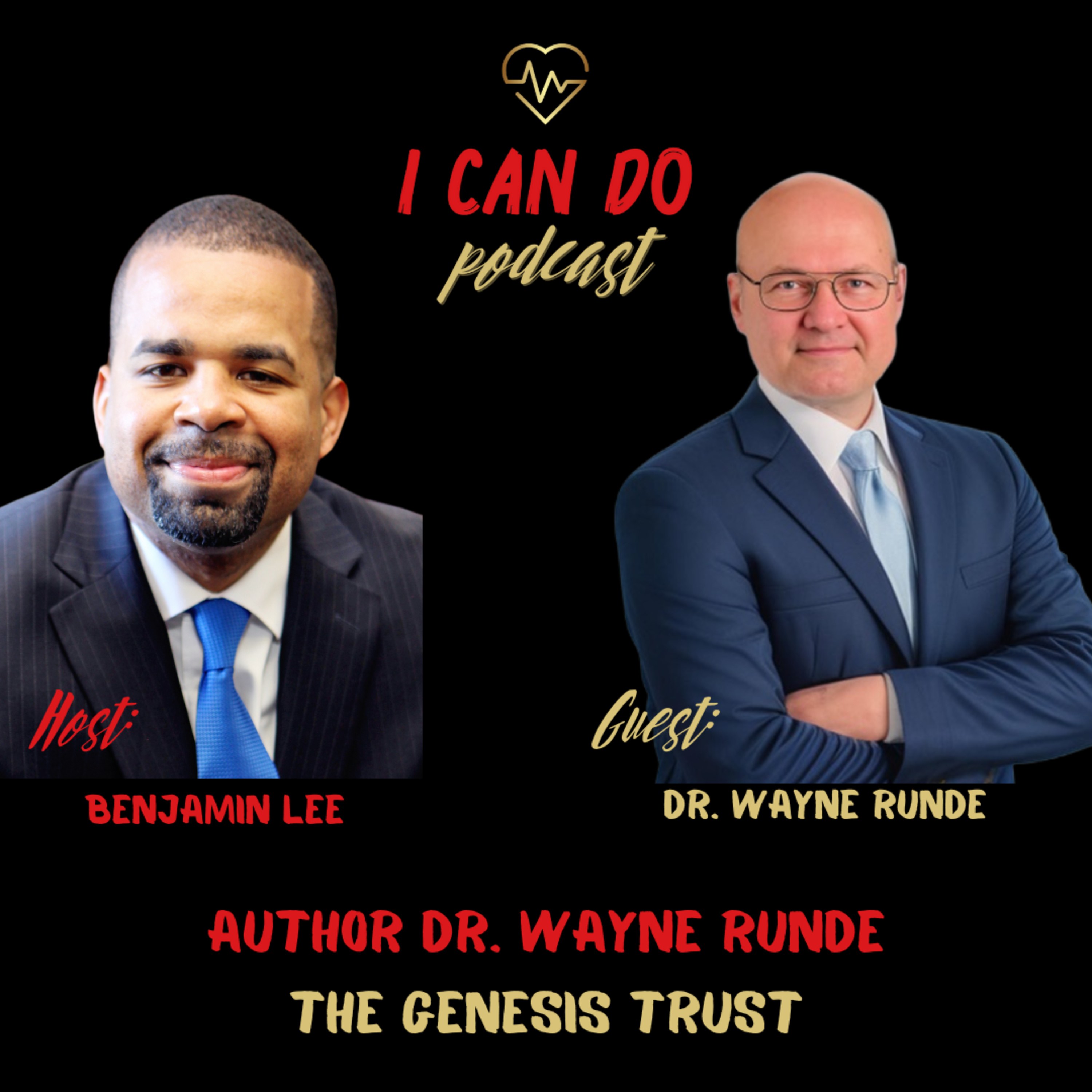 E341: The Genesis Trust with Dr. Wayne Runde