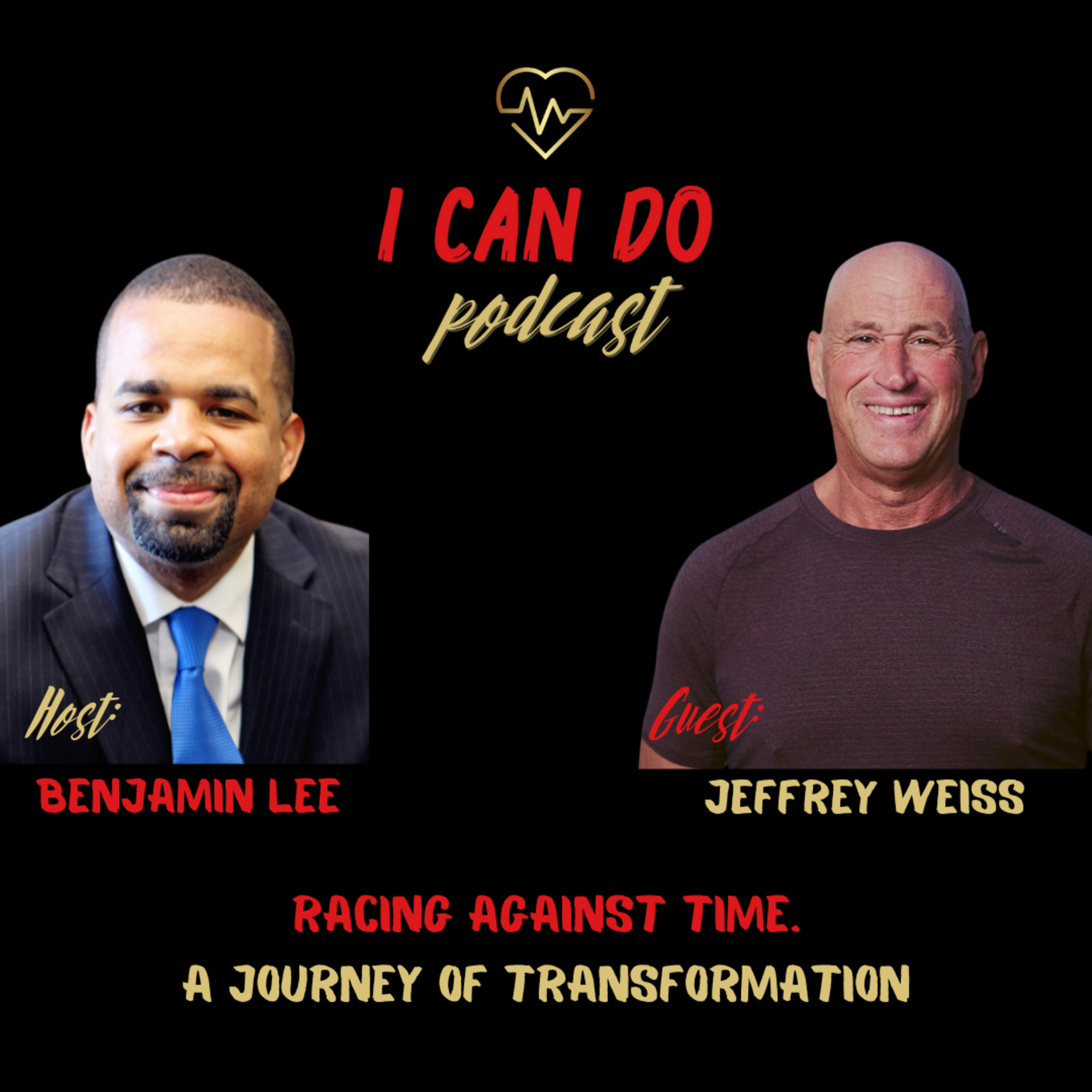 E374: Friday Focus: Jeffrey Weiss. Racing against time: A journey of transformation (Repost)