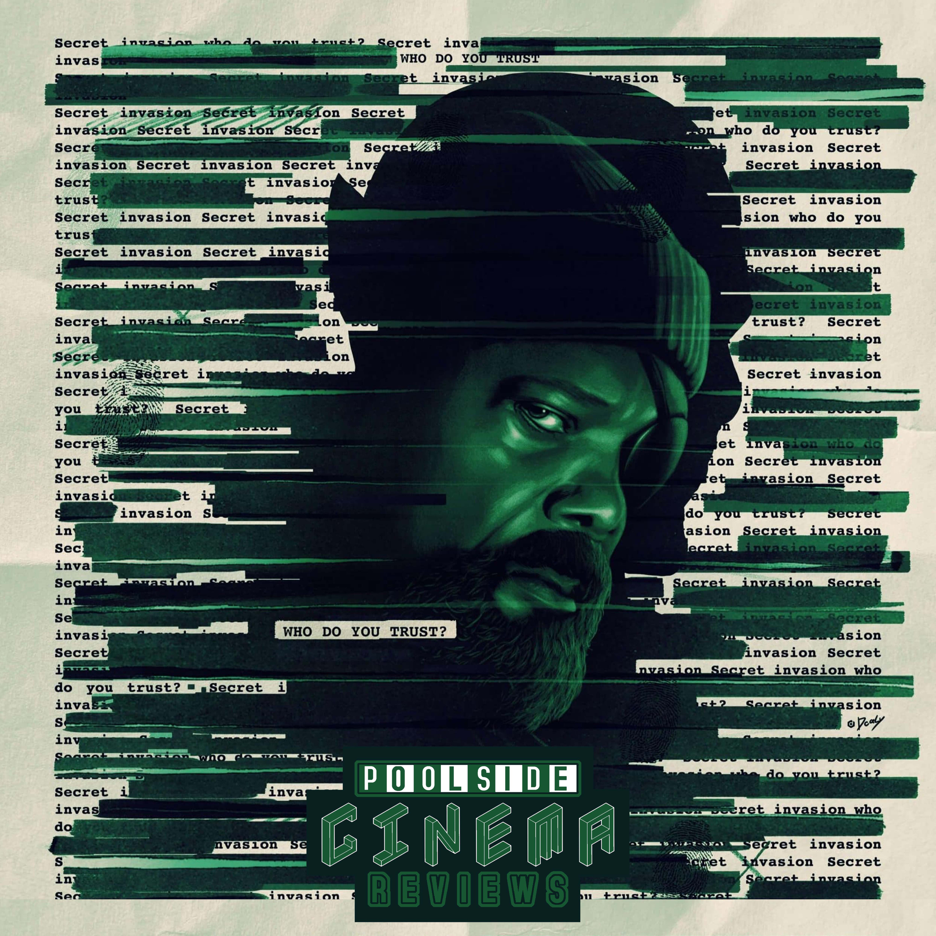 S2.5, Ep. 3 - Secret Invasion (feat. Andrew Kahnke) [Poolside Cinema Review] episode artwork