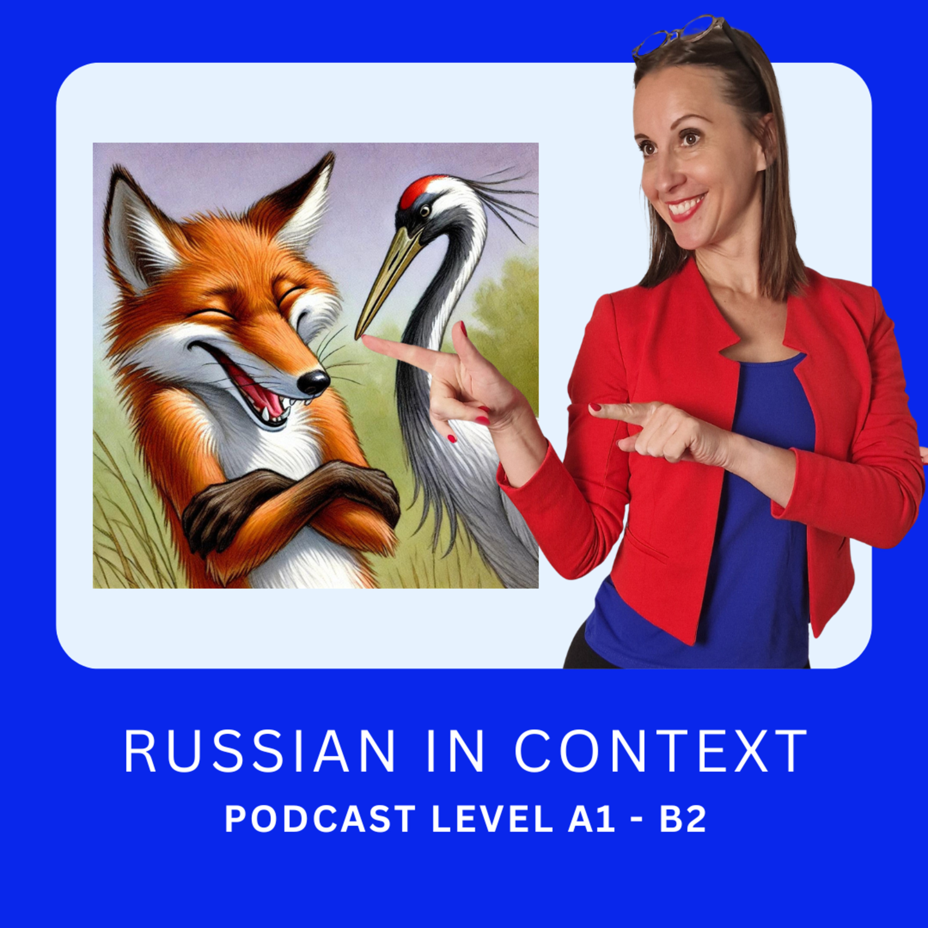 102. Learn Russian with Stories A2-B1: Сказка «Лиса и журавль»