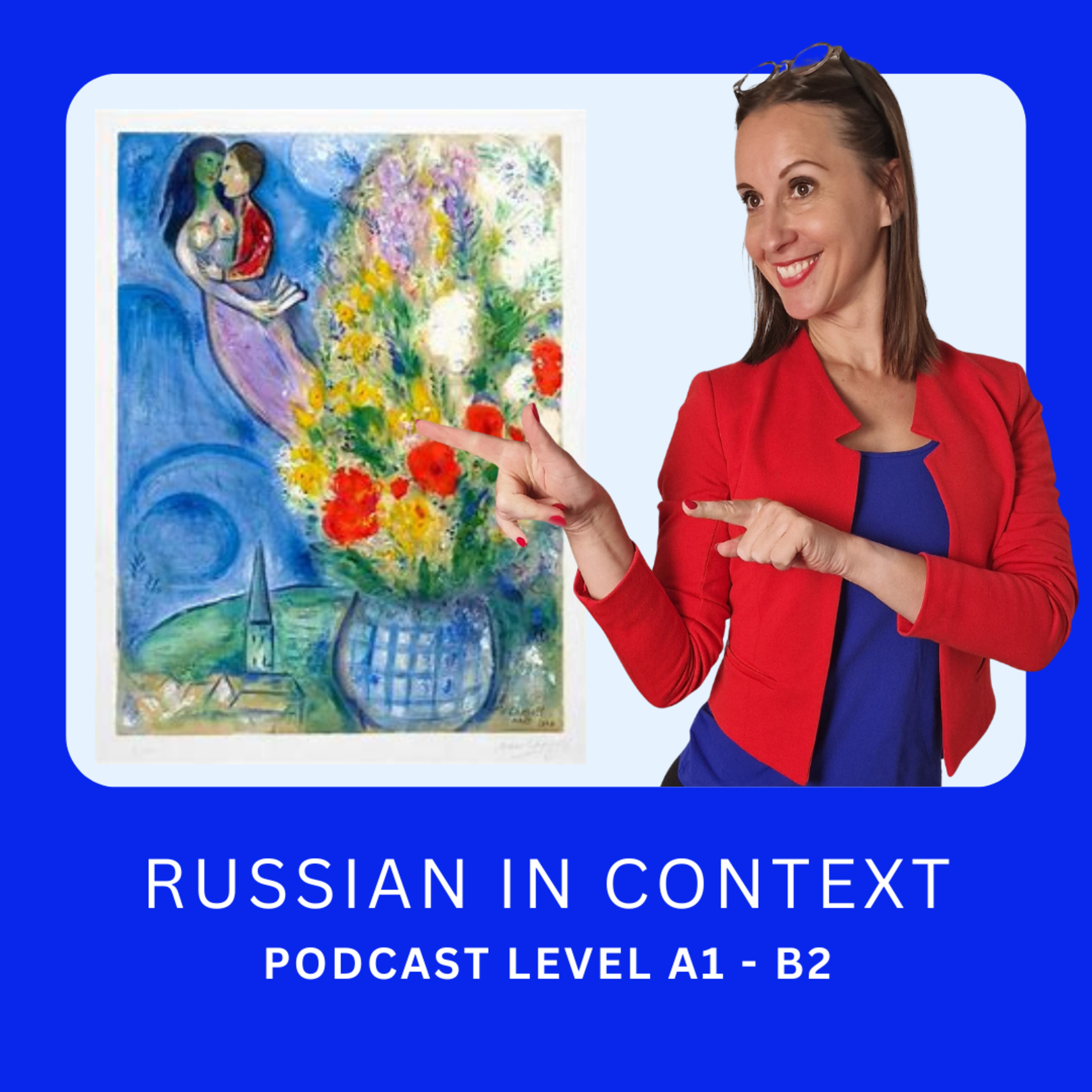 110. Learn Russian through Art: Marc Chagall — Марк Шагал: история одного гения