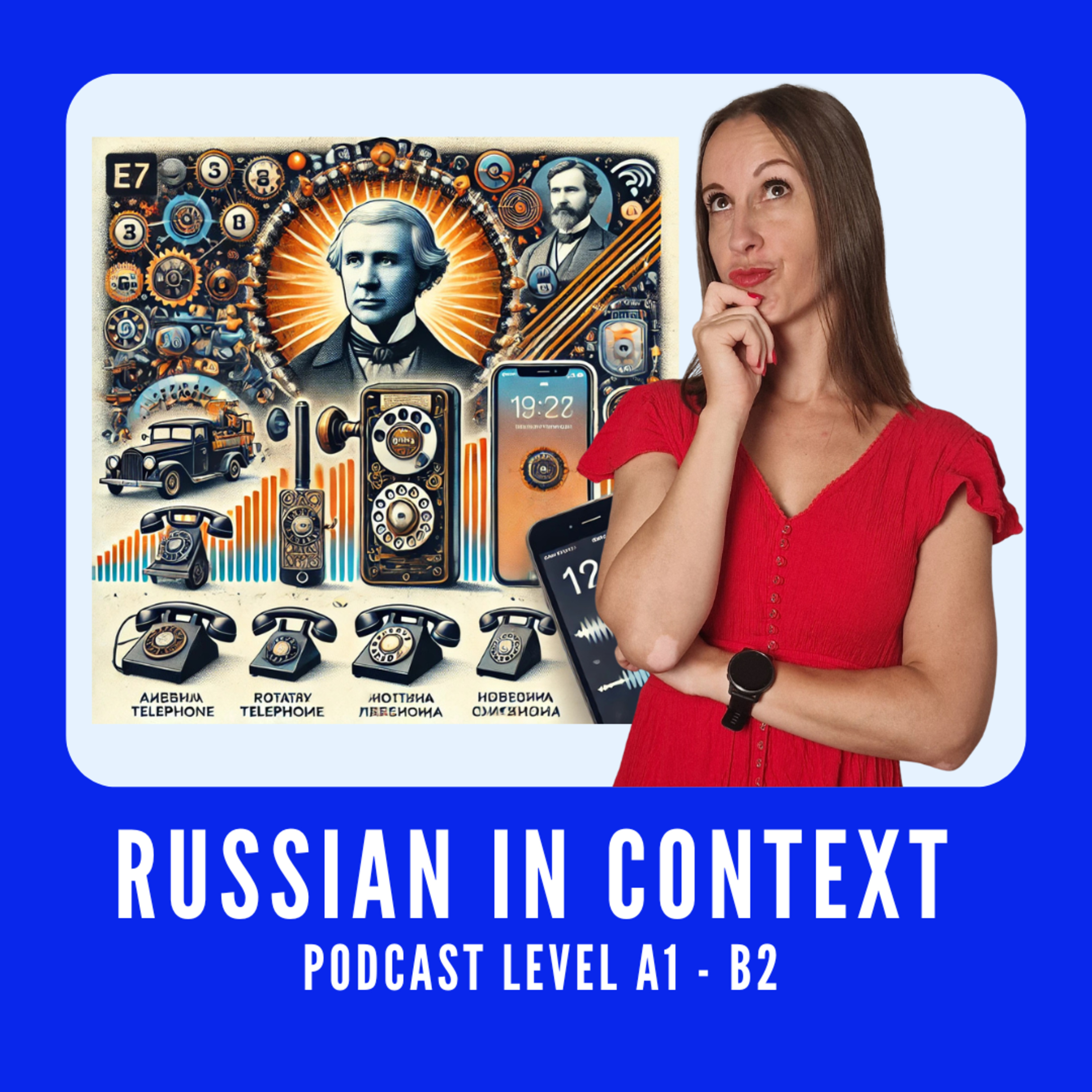 111. Learn Russian with Discoveries: The Telephone — История великих изобретений: Телефон