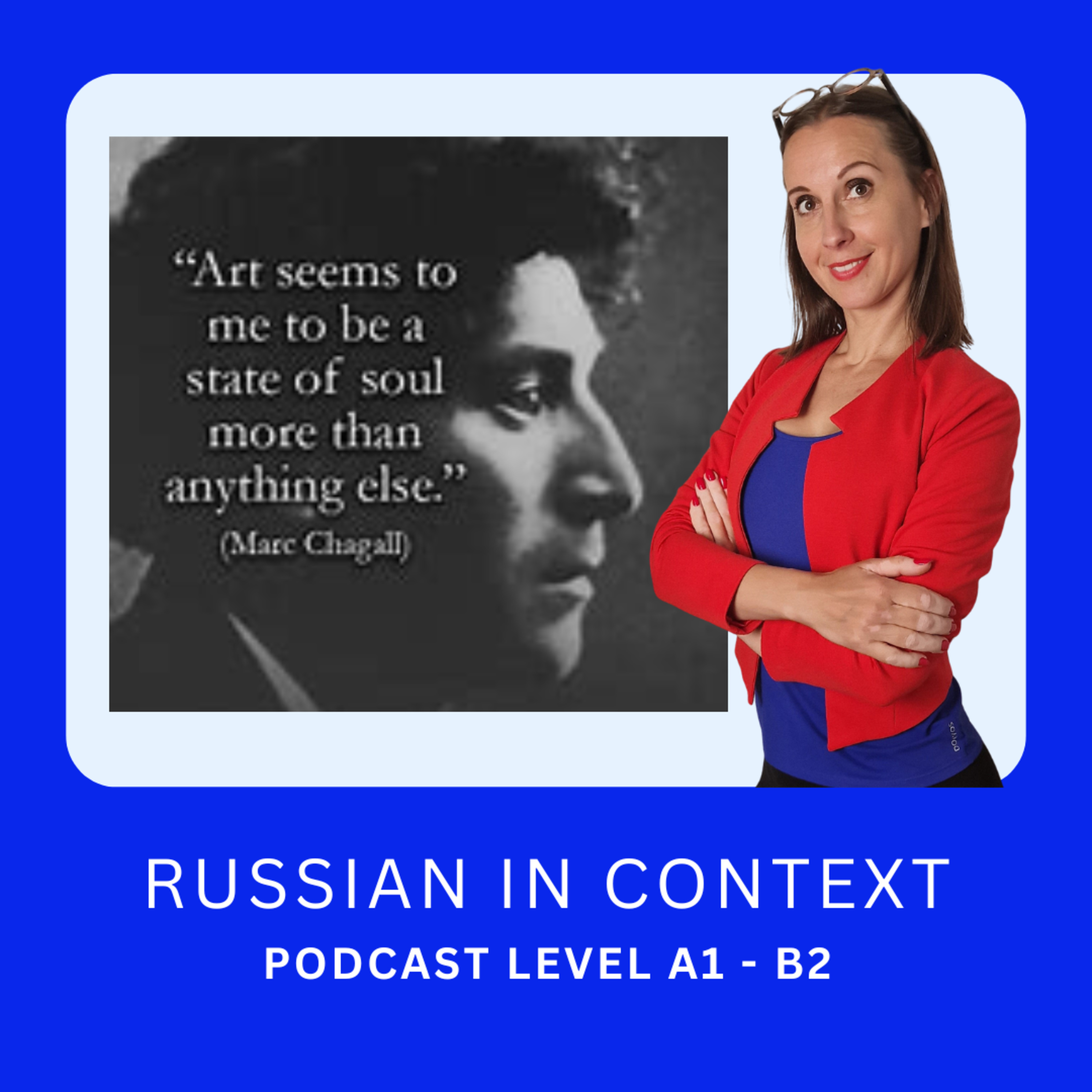 112. Learn Russian through Art: Quotes by Marc Chagall — Цитаты Марка Шагала и русский язык