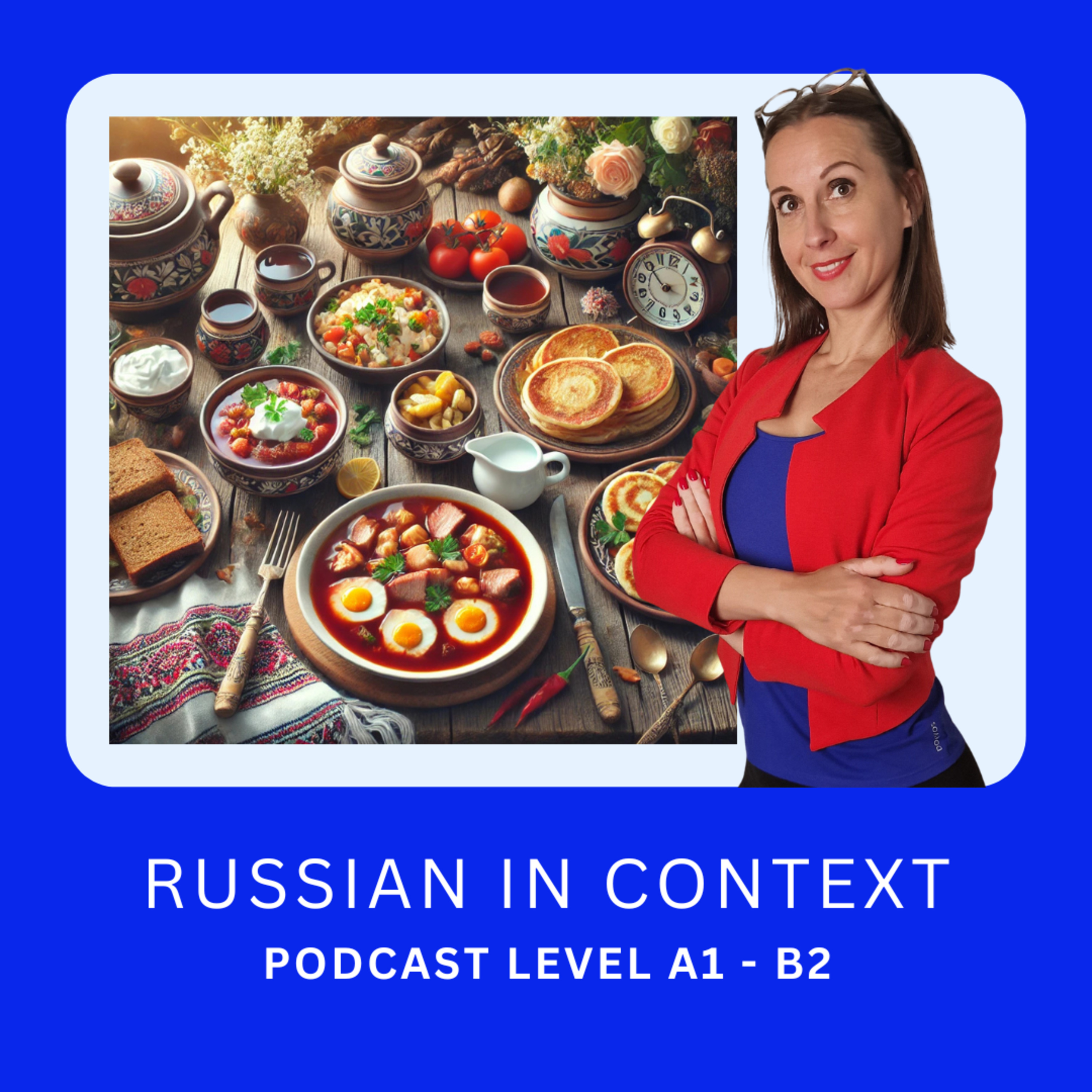 147. Russian for Beginners: A1-A2 - Мой завтрак, мой обед и ужин