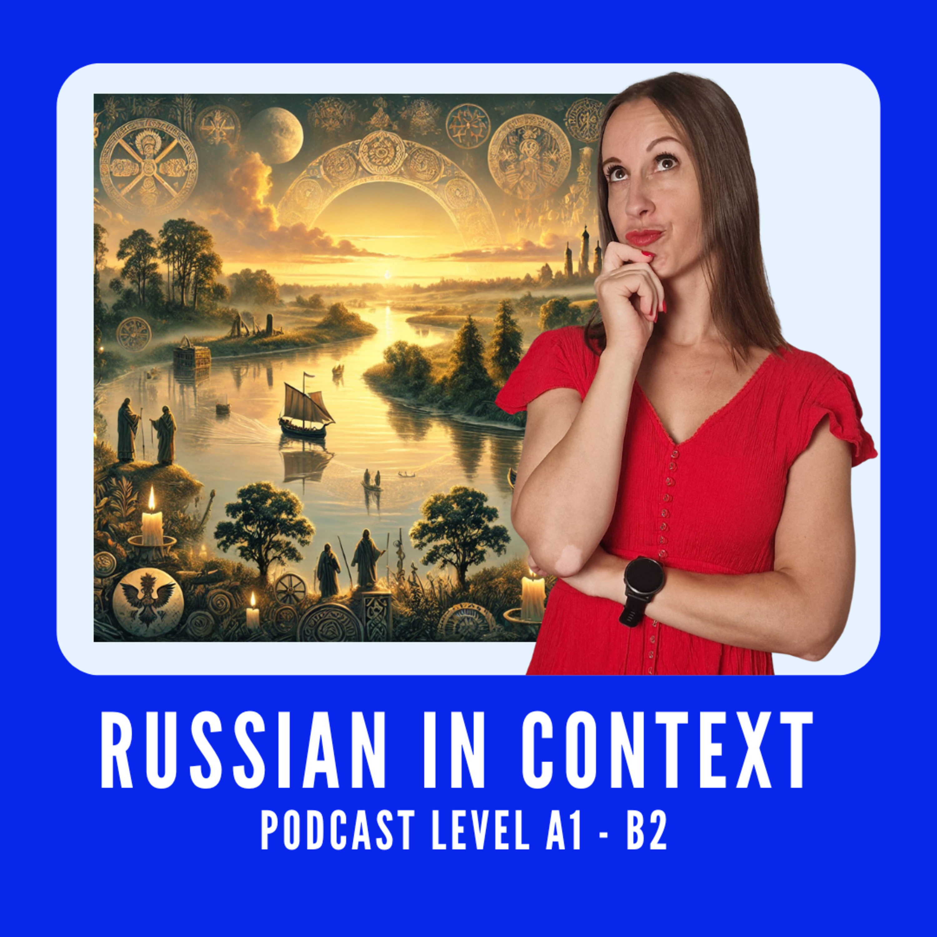 149. Learn Russian with History: Западная Двина — река времени, памяти и легенд