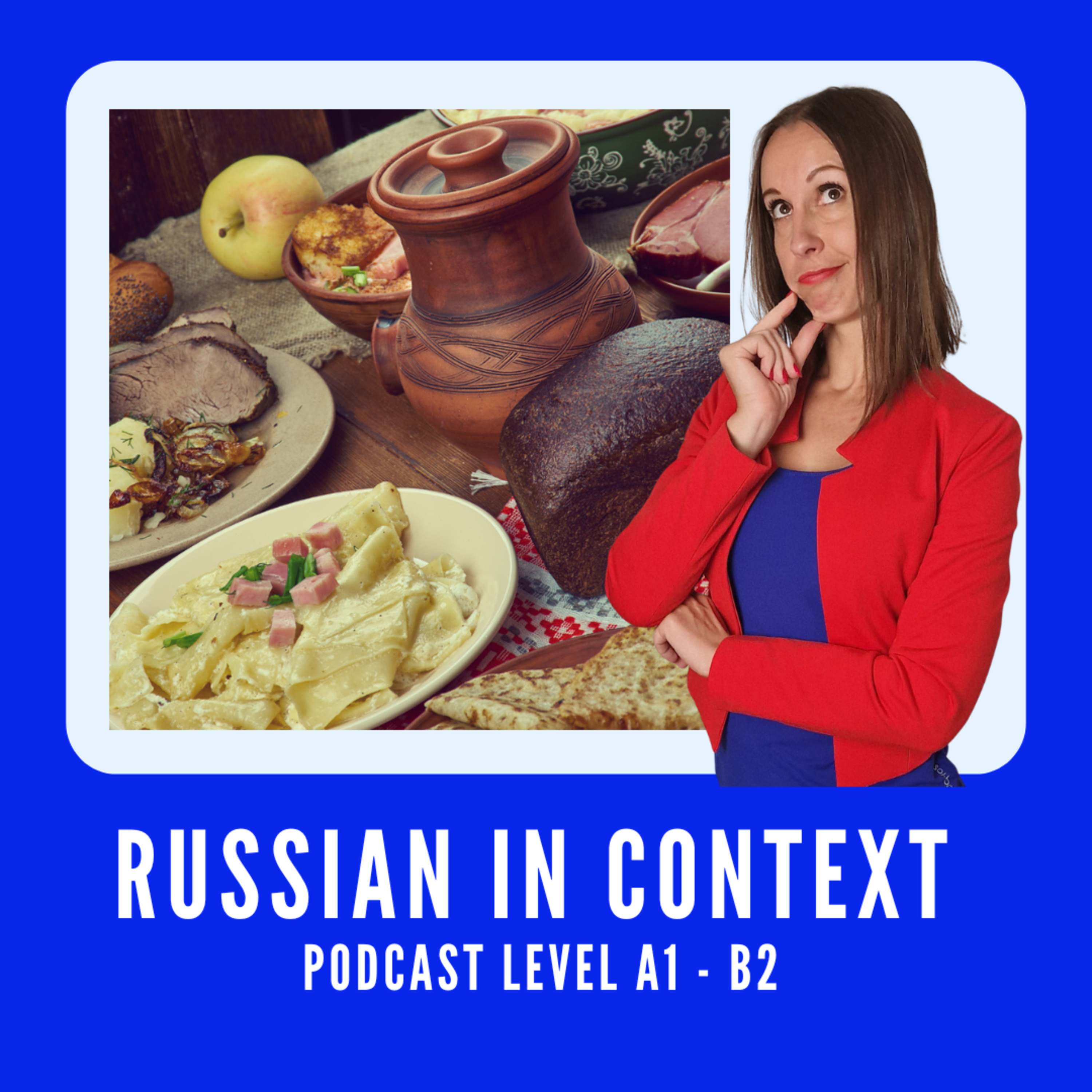 163. Russian for Beginners: A1–A2 – Belarusian Cuisine - Белорусская кухня