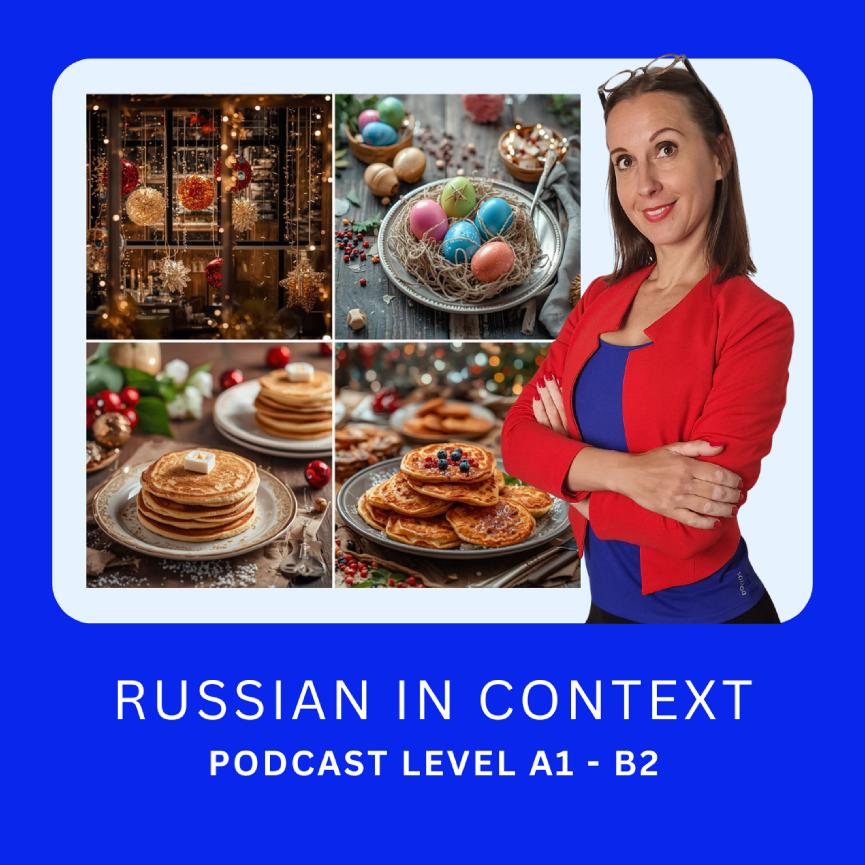 169. Russian for Beginners: A1–A2 – Russian Holidays – Русские праздники