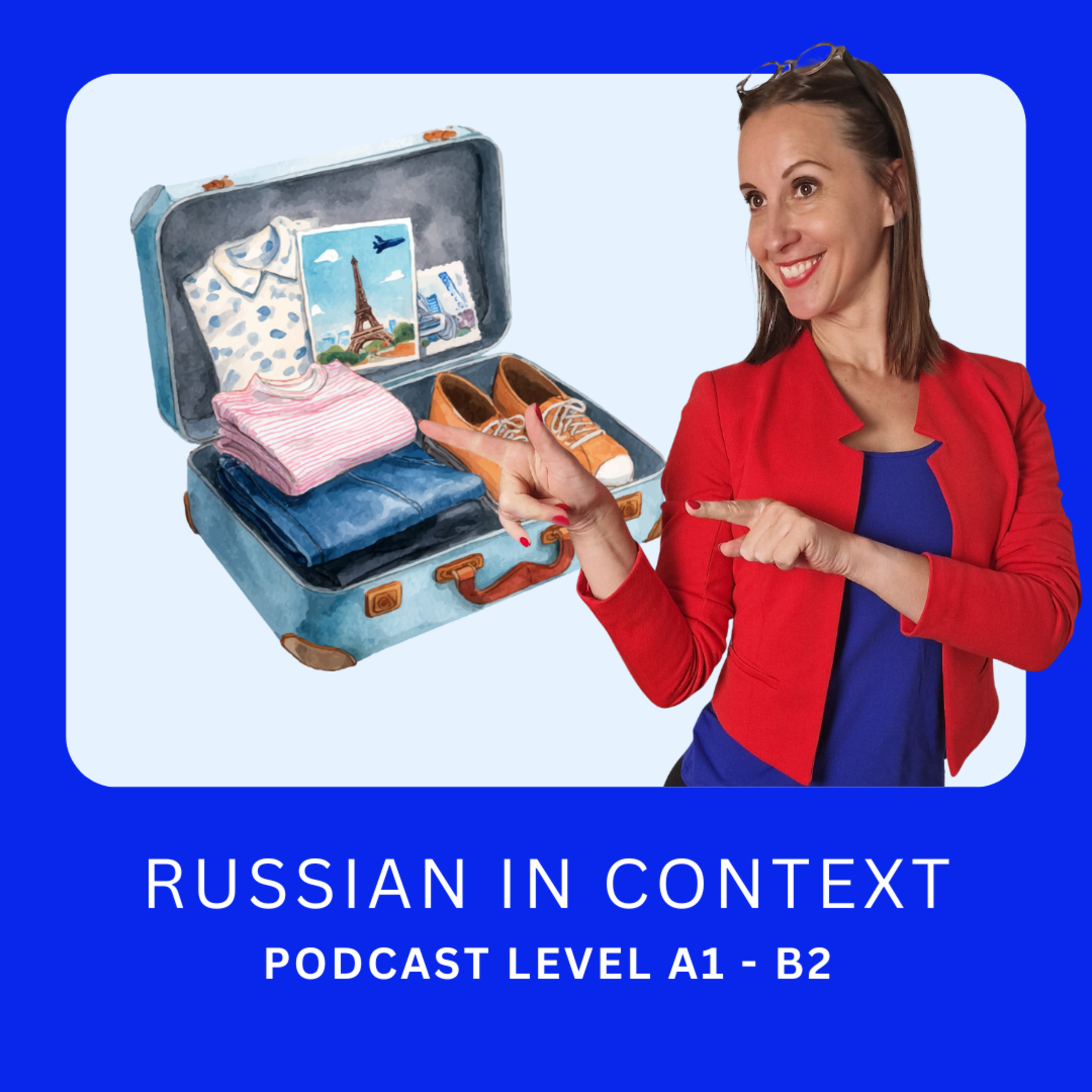 187. Russian for Beginners: Собираем чемодан – Packing a Suitcase episode artwork