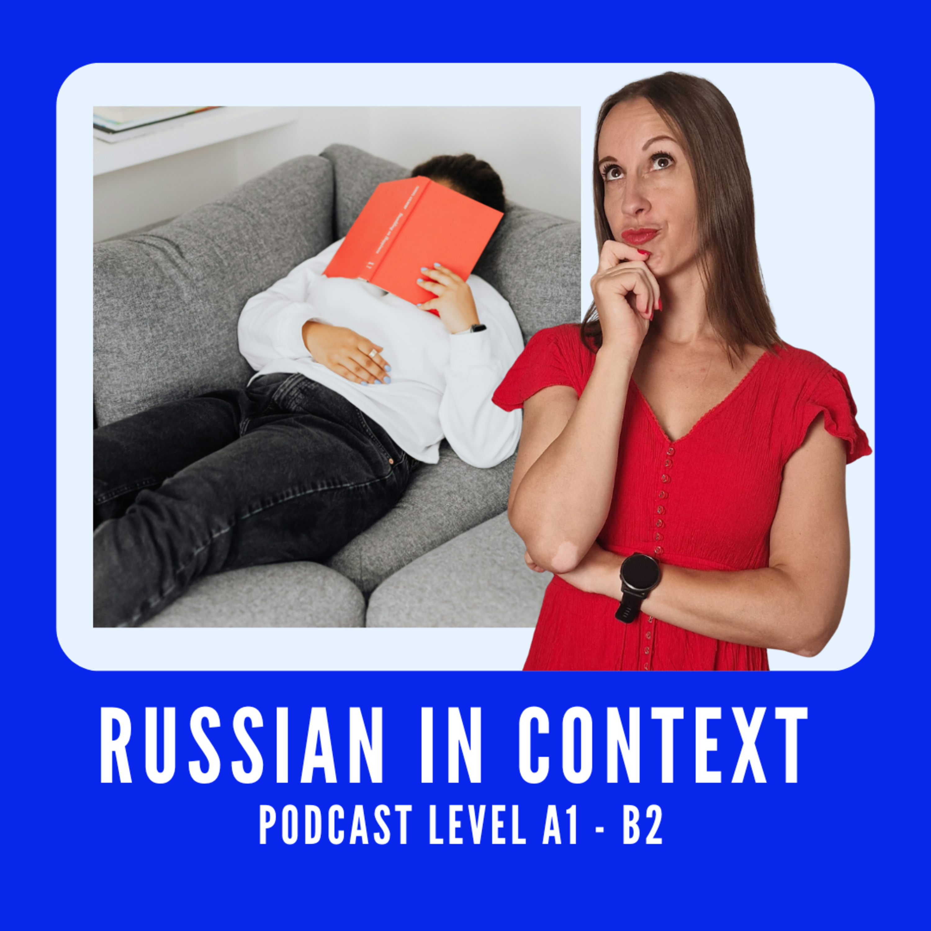 183. Russian for Beginners: When I’m tired - Когда я устала