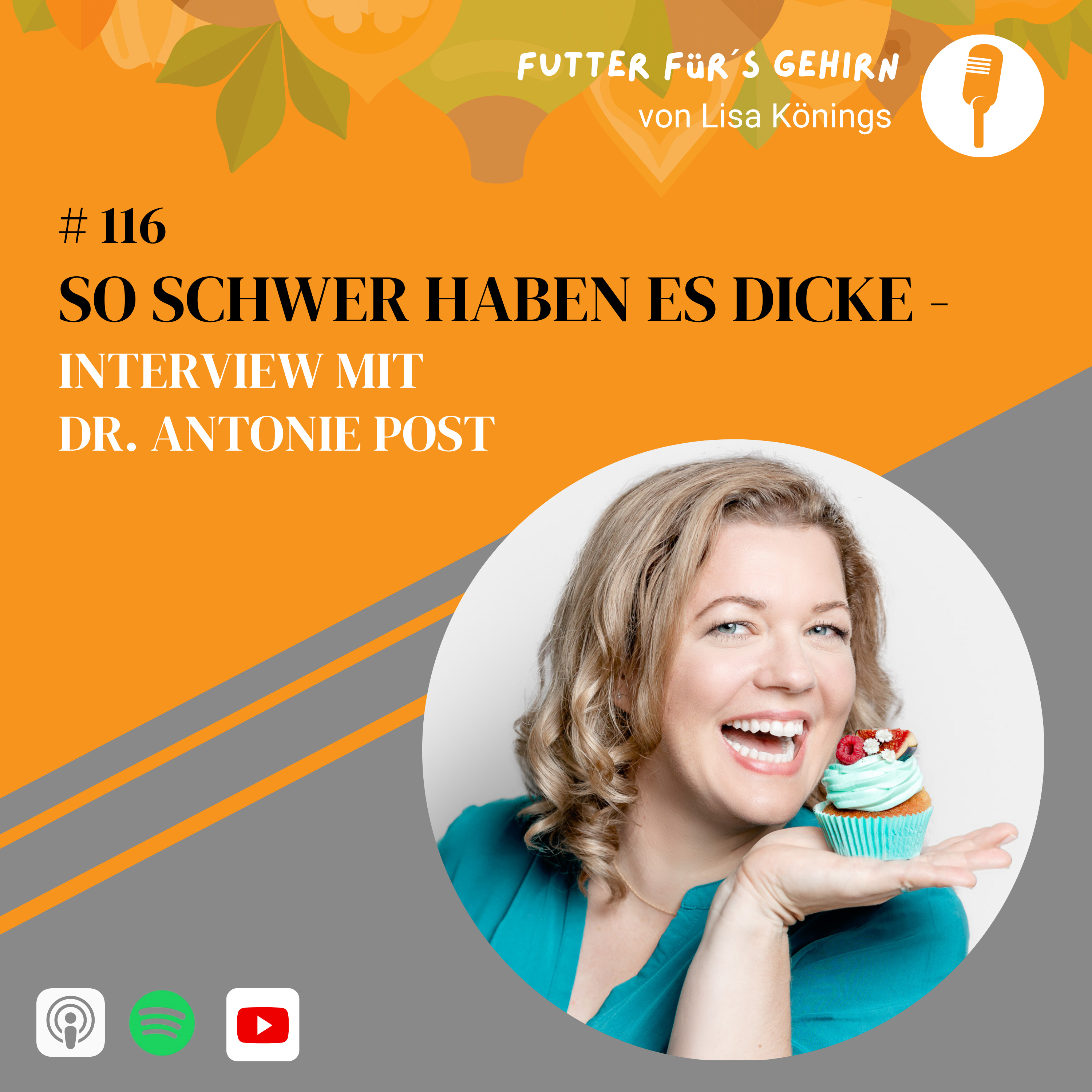 #116 So schwer haben es Dicke - Interview mit Dr. Antonie Post