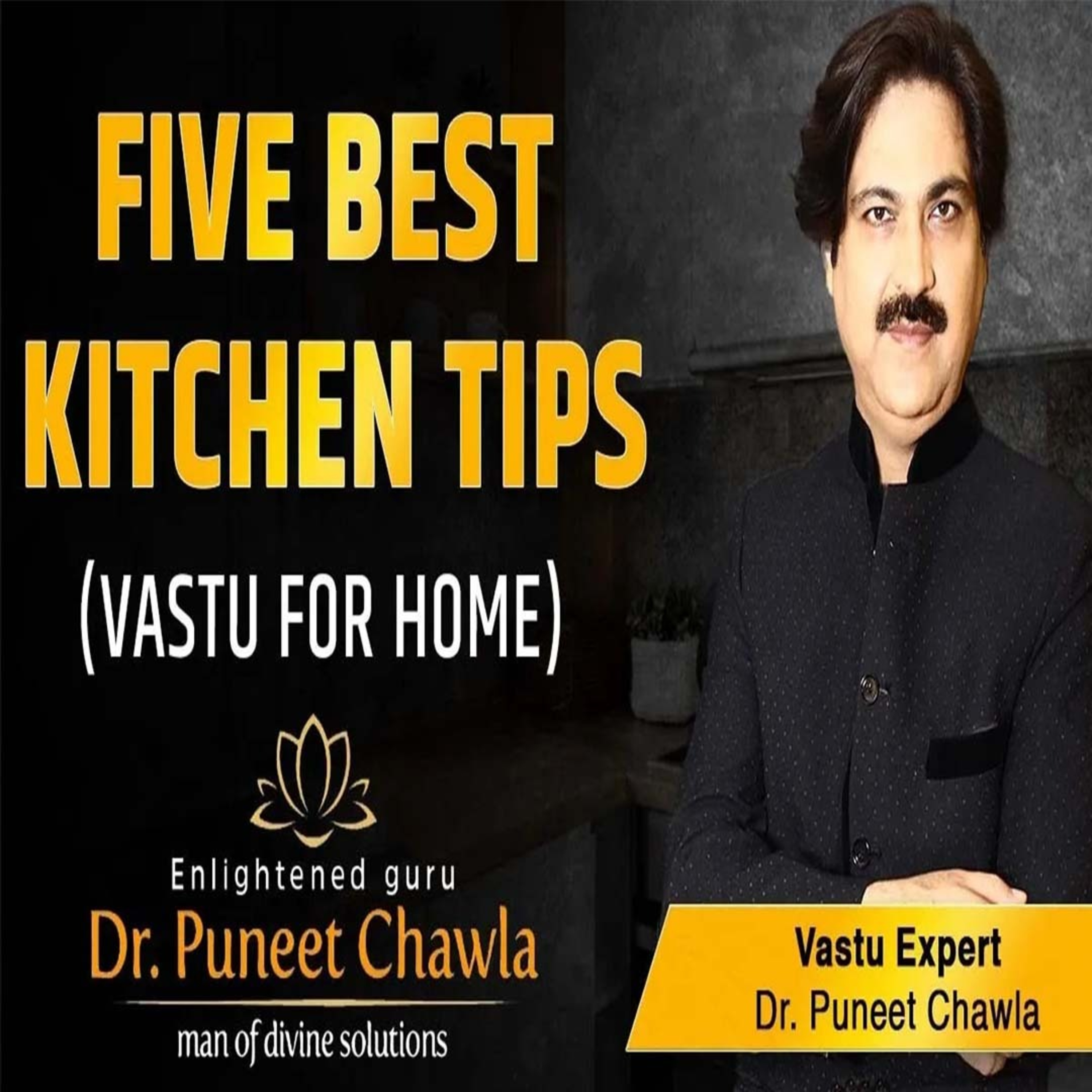 World Famous Vastu Expert Dr Puneet Chawla