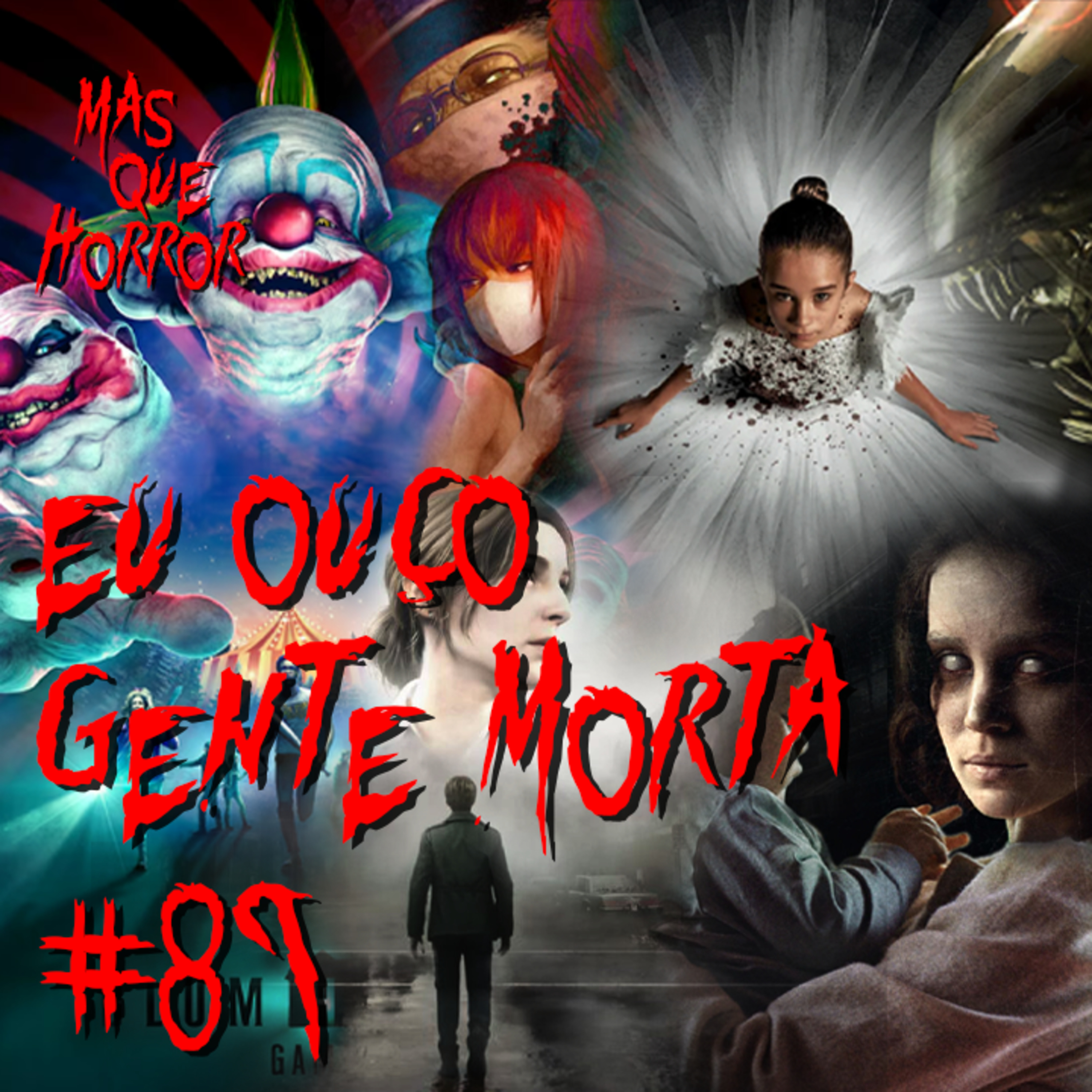 Eu Ouço Gente Morta 89 - Palhaços Assassinos! Do Espaço Sideral! Vampira bailarina! A Semente do Mal! episode artwork