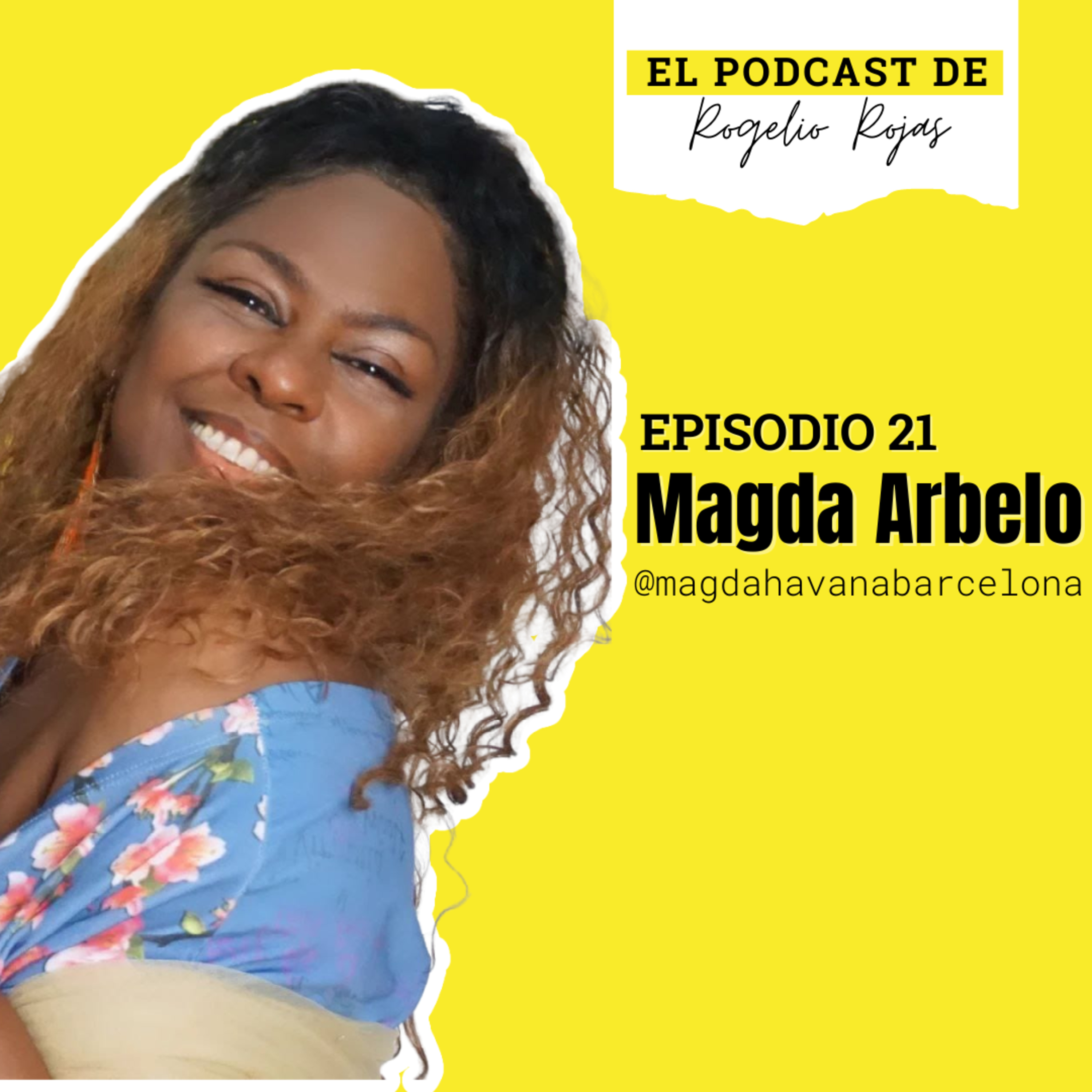 El Podcast de Rogelio Rojas